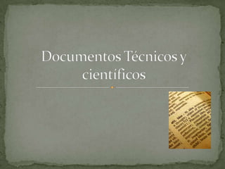 Documentos Técnicos y científicos  