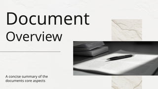 Document Overview.pptx ppt model for class | PPTX