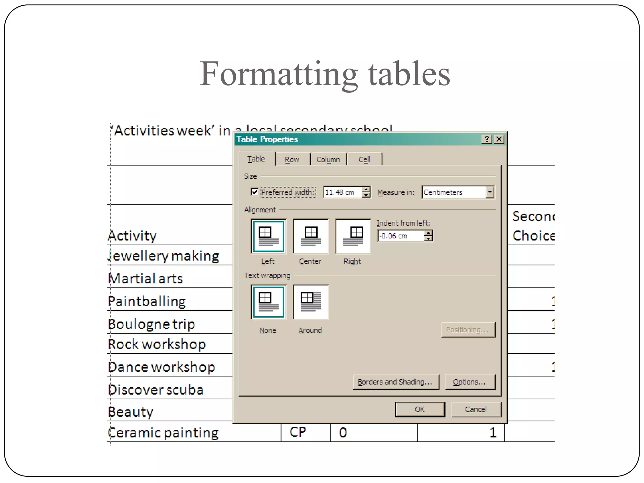 Formatting tables
 