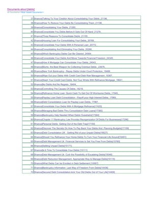 Documents about [debts]
All Documents>>Most Viewed Documents>>


                        37 [finance]Talking To Your Creditor About Consolidating Your Debts_21196_
                        38 [finance]How To Reduce Your Debts By Consolidating Them_21198_
                        39 [finance]Consolidating Your Debts_21265_
                        40 [finance]Consolidate You Debts Before It Gets Out Of Hand_21276_
                        41 [finance]Three Reasons To Consolidate Debts_21155_
                        42 [finance]Housing Loan For Consolidating Your Debts_20769_
                        43 [finance]Consolidate Your Debts With A Personal Loan_20772_
                        44 [finance]Consolidating And Eliminating Your Debts_20268_
                        45 [finance]Which Bankruptcy Debts Can Be Cleared_24564_
                        46 [finance]Consolidate Your Debts And Move Towards Financial Freedom_24349_
                        47 [finance]How A Mortgage Can Consolidate Your Debts_24043_
                        48 [finance]Mums the Best Weapon for Collecting Overdue Debts _23676_
                        49 [finance]New York Bankruptcy - Repay Debts Under Court Protection_19489_
                        50 [finance]Wipe Out your Debts With Credit Card Debt Risk Management_19367_
                        51 [finance]Slash Your Credit Card Debts Not Your Wrists With Refinance Mortgage_18641_
                        52 [finance]No Debts And No Regrets_18404_
                        53 [finance]Controlling The Causes Of Debts_18216_
                        54 [finance]Refinance Home Loan Quick Cash To Get Out Of Worrisome Debts_17945_
                        55 [finance]Payday Loan Debt Consolidation - Payoff your High Interest Debts_17969_
                        56 [finance]Debt Consolidation Loan for Payday Loan Debts_17967_
                        57 [finance]Consolidate Your Debts With A Mortgage Refinance[17425]
                        58 [finance]Managing Bad Debts Thru Consolidation Debt Loans[17385]
                        59 [finance]Bankruptcy Help Needed When Debts Ovewhelm[17364]
                        60 [finance]Chapter 11 Bankruptcy Law Provides Reorganizaiton Of Debts For Businesses[17296]
                        61 [finance]Personal Debts Getting Out of the Debt Trap[17150]
                        62 [finance]Discover The Secrets On How To Pay Back Your Debts And Planning Budgets[17159]
                        63 [finance]Debt Consolidation UK Getting Rid of your Unpaid Debts[16627]
                        64 [finance]Should You Refinance Your Home Debts To Turn Your Financial Life Around[16491]
                        65 [finance]Debt Management Uk Financial Services to Set You Free From Debts[15760]
                        66 [finance]Settling Unpaid Debts[15171]
                        67 [finance]Is It Time To Consolidate Your Debts [15111]
                        68 [finance]Debt Management Uk Curb the Possibility of Escalating Debts[15046]
                        69 [finance]Debt Reduction Management Appropriate Way to Manage Debts[10115]
                        70 [finance]What Debts Can be Enrolled in Debt Settlement [10067]
                        71 [finance]Bankruptcy Information Last Way of Freedom From Debts[14436]
                        72 [finance]Secured Debt Consolidation-kick Your Old Debts Out of Your Life[14409]
 