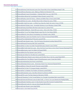 Documents about [loans]
All Documents>>Most Viewed Documents>>


                       757 [finance]Adverse Credit Secured Loans Give Those With A Poor Credit Rating Hope[17138]
                       758 [finance]Woman Business Loans Making a Platform for Woman[17174]
                       759 [finance]Student Loans Consolidation Eradicate Debt From your Life[17070]
                       760 [finance]Save Money By Consolidating Federal Student Loans[17010]
                       761 [finance]Payday Loans No Faxing a Newer and Better Way to Avail Loans[17084]
                       762 [finance]Online Car Loans the Best Way to Get a Cheap Car Loan_[17092]
                       763 [finance]No Credit Car Loans so What if you Have No Credit the Loan is Yours_[17076]
                       764 [finance]Instant Payday Loans Immediate Solutions to your Monetary Crises[17099]
                       765 [finance]Finding Good Rates With Bad Credit Used Car Loans[17037]
                       766 [finance]Debt Settlement - Stuck With your Loans - Here is the Help_[17040]
                       767 [finance]How To Let The College Student Loans Pay For Your Study [16943]
                       768 [finance]What So Good About Consolidating Your Student Loans [16823]
                       769 [finance]Payday Loans Can Powerful Tool For Those In Financial Need[16882]
                       770 [finance]The Understanding Of Secured Loans[16725]
                       771 [finance]Private Student Loans - The 21st Century Educational Lending Option[16743]
                       772 [finance]Personal Financing With Title Loans[16785]
                       773 [finance]How To Clear Your Debt Through Bankruptcy Student Loans [16762]
                       774 [finance]Bad Credit Used Car Loans Get a Car Even if you Have a not so Good Financial Standing[16747]
                       775 [finance]Bankruptcy Loans Can Make Life Easier[16620]
                       776 [finance]What Are Plus Student Loans [16510]
                       777 [finance]Look Online For The Best Car Loans[16503]
                       778 [finance]Alternative Student Loans Options and the Best Way to Get the Lowest Rate[16567]
                       779 [finance]What Are The Different Types Of Small Business Loans I Could Get [16487]
                       780 [finance]Understanding Sub Prime Loans[16443]
                       781 [finance]Graduate School Loans Advancing Toward Your Advanced Degree[16423]
                       782 [finance]Britons Taking Out 'secret' Personal Loans[16488]
                       783 [finance]Tips On How To Compare Payday Loans[16331]
                       784 [finance]How To Address The Problem Of Adverse Loans[16306]
                       785 [finance]Homeowner Loans How Much Should You Borrow [16346]
                       786 [finance]FHA Loans The New Subprime Alternative [16336]
                       787 [finance]3 Questions To Ask Yourself Before You Consider Consolidate Debt Loans[16353]
                       788 [finance]Unsecured Personal Loans for Bad Credit a Time to Turn your Desires Into Reality[16269]
                       789 [finance]Student Hardship Loans To Help Student Cope With Financial Troubles[16232]
                       790 [finance]Secured Loans Uk Use you Home Equity With it[16241]
                       791 [finance]Private Student Loans Help[16206]
                       792 [finance]Car Loans Made Easy[16279]
 
