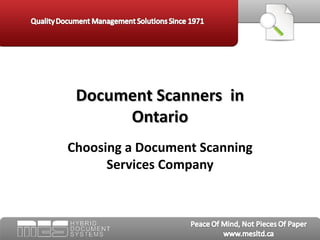 Choosing a Document Scanning Services Company Document Scanners  in Ontario 