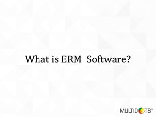 What is ERM Software?
 