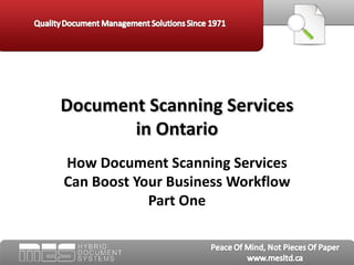 How Document Scanning Services Can Boost Your Business Workflow Part One Document Scanning Services in Ontario 