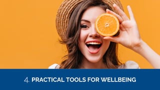 Conscious Beginnings
4. PRACTICAL TOOLS FOR WELLBEING
 