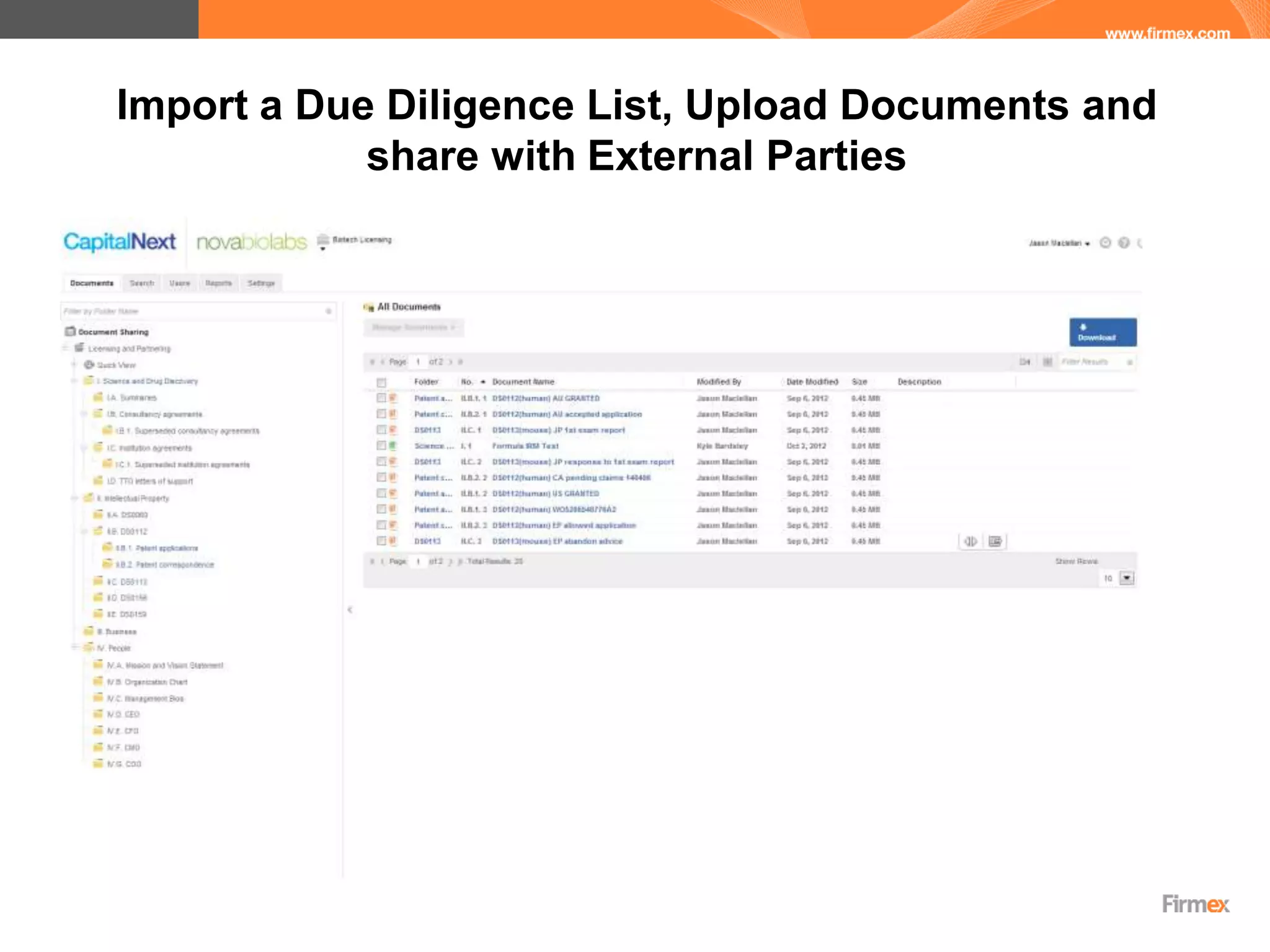 Import a Due Diligence List, Upload Documents and
            share with External Parties
 