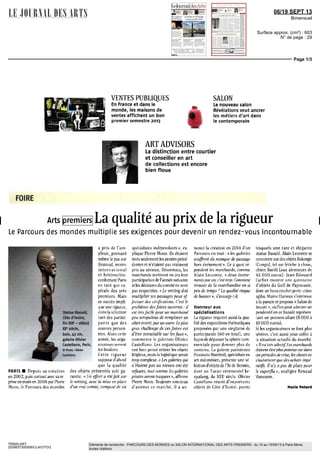 06/19 SEPT 13
Bimensuel
Surface approx. (cm²) : 603
N° de page : 29
Page 1/3
TRIBALART
2529837300506/CLA/OTO/2
Eléments de recherche : PARCOURS DES MONDES ou SALON INTERNATIONAL DES ARTS PREMIERS : du 10 au 15/09/13 à Paris 6ème,
toutes citations
VENTES PUBLIQUES
En France et dans le
monde, les maisons de
ventes affichent un bon
premier semestre 2013
ê
SALON
Le nouveau salon
Révélations veut ancrer
les métiers d'art dans
le contemporain
ARTADVISORS
La distinction entre courtier
et conseiller en art
de collections est encore
bien floue
Arts premiers La qualité au prix de la rigueur
Le Parcours des mondes multiplie ses exigences pour devenir un rendez-vous incontournable
PARIS • Depuis sa creation
en 2002, puis surtout avec sa re
prise en main en 2008 par Pierre
Moos, le Parcours des mondes
a pris de l'am
pleur, prenant
même le pas sur
Bruneaf, moins
international
et hétéroclite
confortant Paris
en tant que ca
pitale des arts
premiers Maîs
ce succes impli
que une rigueur,
danslaselection
tant des partiel
pants que des
œuvres presen
tees Alors cette
annee, les orga
msateurs serrent
les boulons
Cette rigueur
suppose d'abord
que la qualite
des objets présentes soit ga
rantie « Un effort a ete fait sur
le vetting avec la mise en place
d'un vrai comite, compose de six
Statue Baoule,
Côte d'Ivoire,
fin XIXe
- début
XXe
siecle,
bois, « cm,
galerie Olivier
Castellane), Paris
© Photo Olivier
Castellono
specialiste*; independants», ex
plique Pierre Moos Ils étaient
trois seulement les annees prece
dentés et n'étaient pas vraiment
pris au sérieux Désormais, les
marchands mettront en jeu leur
participation de l'année suivante
si les decisions du comite ne sont
pas respectées « Le vetting doit
multiplier ses passages pour ef
fectuer des vérification', C'est le
problème des foires ouvertes il
est tresfacile pour un marchand
peu scrupuleux de remplacer un
objet écarte, pur un autre Le plus
gros challenge de ces foires est
d'être intraitable sur les faux »,
commente le galenste Olivier
Castellane Les organisateurs
ont bien pense retirer les objets
litigieux, maîs la logistique serait
trop complexe « Les galeries qui
n'étaient pas au niveau ont ete
refusées, tout comme les galeries
piratesseront traquées », affirme
Pierre Moos Toujours soucieux
d'animer ce marche, il a an
nonce la creation en 2014 d'un
Parcours en mai « les galeries
souffrent du mangue de passage
hors evenement » Ce a quoi re
pondent les marchands, comme
Alain Lecomte, « deux evene
ments paran, c'est trop Comment
trouver de la marchandise en si
peu de temps ?
La qualite risque
ile baisser », s'insurge t il
Honneur aux
spécialisations
La rigueur requiert aussi la qua
hte des expositions thématiques
proposées par une vingtaine de
participants (60 en tout), une
façon de dépasser la sphère com
merciale pour donner plus de
contenu La galerie parisienne
Pascassio Manfredi, spécialisée en
art indonésien, presente une se
laction d'objets de l'île dc Borneo,
dont un Tucan cérémonie! ke
nyalang, du XIX' siecle Olivier
Castellane réunit d'importants
objets de Cote d'Ivoire parmi
lesquels une rare et élégante
statue Baoule Alain Lecomte se
concentre sur des objets Bakongo
(Congo), tel un fétiche a clous,
chien Bavih (aux alentours de
45 DOO euros) Jean Edouard
Carlier montre une quinzaine
d'objets du Golf de Papouasie
dont un beau crochetporte crane
agiba MameDurieuxs'intéresse
a la parure et propose « Salon de
beaute », ou l'onpeut admirer un
pendentif en orbaoule represen
tant un poisson silure (8 DOO a
10 DOO euros).
Si les organisateurs se font plus
sévères, c'est aussi pour coller a
la situation actuelle du marche
« //esttres sélectifLes marchands
doivent etre plus pointus car dans
cespériodesdecrise, lesclientsne
s'autorisent que des achats tmpe
ratifi ll n'y a pas de place pour
le superflu », souligne Renaud
Vanuxem
Marie Potard
 