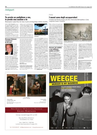 56 il giornale dell’arte Numero 331, maggio 2013
Antiquari
Londra
Tu presta un padiglione a me,
io presto una sezione a te
Masterpiece ospita Fine Art Asia e la fiera di Hong Kong a ottobre ricambia
Londra. La fiera Masterpiece, che ter-
rà la sua quarta edizione quest’estate
(26 giugno-3 luglio), creerà un colle-
gamento con la fiera Fine Art Asia di
Hong Kong (4-7 ottobre). L’edizione di
quest’anno dell’evento londinese inclu-
derà un padiglione di Hong Kong, con
pezzi rilevanti forniti dalle gallerie del-
la fiera asiatica e la fiera di Hong Kong
presenterà a sua volta opere europee dal
circuito di Masterpiece.
La partnership è l’ultima di una serie
di importanti nuove iniziative in Asia,
un continente la cui crescita economica
Il Royal Hospital Chelsea, sede di
Masterpiece
©ChrisAllerton
(sebbene in fase di raffreddamento) si
sta dimostrando trainante per il merca-
to dell’arte. Nazy Vassegh, incaricata
direttore generale di Masterpiece Londra
agli inizi di quest’anno, dice che «emerge
sempre nuova ricchezza; è importante seguire
la propria base di collezionisti». Calvin Hui,
direttore della fiera di Hong Kong, dice
che il suo Padiglione Europeo aiuterà a
sua volta «a far evolvere il collezionismo in
Asia a un livello superiore».
A fine marzo, Tefaf a Maastricht ha an-
nunciato il progetto di estendersi a Pe-
chino, nell’ambito di una collaborazione
con la casa d’aste Sotheby’s. All’inizio di
aprile invece Christie’s ha mosso i suoi
primi passi importanti in Asia assicuran-
dosi l’ambita licenza di gestire una «socie-
tà a totale capitale straniero» a Shanghai,
il che significa che non sarà obbligata ad
avvalersi di un partner cinese. La rivale
Sotheby’s aveva in precedenza annun-
ciato una collaborazione con la società
statale di Pechino GeHua Cultural De-
velopment Group. Entrambe le compa-
gnie si sono impegnate a tenere le loro
prime aste in Cina continentale nella se-
conda metà dell’anno. Intanto, Art Basel
inaugura la sua prima fiera a Hong Kong
il mese prossimo (23-26 maggio).
Masterpiece Londra spera di avvan-
taggiarsi dall’apporto di visitatori in-
ternazionali nella capitale in occasione
del torneo tennistico di Wimbledon,
oltre a collezionisti provenienti dalla
stagione di antichi maestri all’inizio di
luglio. La curatissima fiera multidisci-
plinare è divenuta nota per l’inclusione
di beni di lusso oltre all’arte (i marchi di
quest’anno comprendono Maserati, Riva
e Montblanc), sebbene questi rappresen-
tino solo una piccola porzione del suo
elenco completo di espositori. Fine Art
Asia è un evento rispettato, ma più
eterogeneo, con un’ampia gamma di
settori tra i quali arti asiatiche, antichi
maestri, gioielleria, orologi, argenti e li-
bri rari. n Melanie Gerlis
Parigi
I musei sono degli accaparratori
Al Salon du Dessin (sempre più Otto e Novecento) Metropolitan e Getty
comprano Cassas e Friedrich
Parigi. La tendenza che da qualche anno
si nota sul mercato dei disegni sembra
trovare conferma all’ultima edizione, la
numero 22, del Salon du Dessin (10-15
aprile): le opere antiche, e soprattutto
quelle dei grandi maestri del Cinque-
cento e del Seicento, si fanno rare; e
anche l’offerta relativa al Settecento è
meno ampia. Non c’è da stupirsi quindi
se pezzi eccezionali di questi periodi
ancora in circolazione trovino subito
un acquirente. È stato così per il dise-
gno del porto di Messina realizzato da
Louis-François Cassas nel 1783, l’anno
del terremoto che devastò la città. La
galleria de Bayser l’ha venduto il gior-
no dell’inaugurazione al Metropolitan
Museum di New York. Da segnalare an-
che uno studio di falchi a sanguigna del
Parmigianino (1503-40) e un raro dise-
gno allegorico di Francesco del Cairo
(1607-65) alla galleria Pandora Old Ma- ster. Né c’è da meravigliarsi allora per
la fortuna di alcune aste, che come ogni
anno si tengono durante la Settimana del
disegno: Christie’s ha venduto a un col-
lezionista europeo due vedute ad acque-
rello della piazza parigina della Concor-
de, firmate Jean-Thomas Thibault, per
187.500 euro, quasi dieci volte le stime
iniziali. L’offerta della fiera, tradizional-
mente dominata dal segmento classico,
si apre dunque sempre di più agli artisti
del XIX e XX secolo. La galleria Bellin-
ger-Colnaghi ha venduto uno studio di
alberi di Caspar David Friedrich del
1812, che volerà al Getty di Los Angeles,
e uno schizzo di Cézanne. Una gouache
del 1940 di Yves Tanguy presentata dal-
la Galerie Zlotowski è stata acquistata
da un privato per una somma vicina ai
350mila euro. I collezionisti si sono
fatti tentare da «Abstraction» di Paul
Rebeyrolle (da Éric Coatalem, 75mila
euro) e da una delle rare gouache di Jean
Dubuffet della serie L’Hourloupe, «Per-
sonnage XXX, 13 décembre 1964» (David
Lévy, 68mila euro). Anche quest’anno la
rassegna ha accolto 39 gallerie, 20 fran-
cesi e 19 internazionali. Due gli italiani,
Il disegno raffigurante il porto di Messina di Louis-François Cassas acquistato
dal Metropolitan Museum
l’antiquario di Firenze Damiano Lapic-
cirella, in collaborazione con Francesca
Antonacci di Roma e, per la prima volta,
la Galleria Continua di San Gimignano.
Tra i fastosi stucchi stile Impero del Pa-
lais Brongniart è stata esposta anche una
selezione di disegni del museo Bon-
nat-Helleu di Bayonne. Un’occasione
più unica che rara (il museo è chiuso fino
al 2018) di scoprire alcune opere, in parte
inedite, del Fondo Helleu: una collezione
di circa 300 pezzi donata al museo dai di-
scendenti del pittore bretone Paul César
Helleu, che fu tra i più popolari nell’alta
società parigina di fine Ottocento.
n Luana De Micco
Parcours più selettivo
e una settimana
asiatica nel 2014
Parigi. Il XII salone della arti «altre»
Parcours des mondes si terrà
quest’anno nel Quartier des Beaux-
Arts a Saint-Germain-des-Près dal
10 al 15 settembre. Quest’edizione
del Parcours si annuncia più selettiva
con 58 partecipanti contro i 62 del
2012, metà dei quali non francesi.
Verrà anche istituito un comitato per il
vetting. Il direttore del Parcours, Pierre
Moos, è intenzionato a dare la caccia
ad alcune gallerie «parassite» che ogni
anno si insinuano nella manifestazione
con opere a volte di dubbia origine o
attribuzione. Moos progetta inoltre di
istituire nella primavera del 2014, con
il medesimo concept che ha ispirato
il Parcours, una settimana delle arti
asiatiche.
n Ken Yeh, già presidente di Christie’s
Asia, sarà direttore delle Acquavella
Galleries di New York. François Curiel
è rimasto così l’unico presidente di
Christie’s Asia. Nel frattempo, Elaine
Holt, già in forze alla casa d’aste
Ravenel, è entrata da Christie’s a Hong
Kong come direttore di impressionisti e
moderni per l’Asia.
©Riproduzioneriservata
©Riproduzioneriservata
Giuseppe Eskenazi,
connoisseur
da 40 anni
Ha sempre
scovato gli
studiosi e i
curatori migliori
e questi, a
loro volta, si
rivolgono a lui
per scambiare
esperienze.
La biblioteca
con 10mila
volumi nel
suo quartier
generale di Clifford Street nel centro
di Londra ha potuto contare su un
bibliotecario cinese, Wang Yuansheng,
dal 1995 e Laura Eskenazi ha imparato
il cinese per poter leggere i periodici di
archeologia provenienti dalla Cina. Dal
1987 i suoi cataloghi hanno didascalie
in cinese, e dal 1996 testi completi
in quella lingua. Dove la scienza può
essere di aiuto agli intenditori, Eskenazi
la impiega. È stato uno dei primi ad
avvalersi del test di termoluminescenza
messo a punto a Oxford dallo scienziato
e collezionista di ceramiche cinesi
«Teddy» Hall per stabilire quali sculture
della dinastia Tang fossero originali e
quali copie assai verosimili, realizzate
da stampi antichi. Quando Eskenazi
aprì la sua prima importante sede
a Piccadilly nel 1973, quasi tutte
le sculture del periodo Tang erano
state autenticate con questo metodo,
ora talmente dato per acquisito che
praticamente non esiste mercato per
una figura di quel periodo che non sia
stata sottoposta al test. Lo stesso
metodo può essere anche applicato ai
bronzi per accertarne la data.
Quell’inaugurazione del 1973 fu un
evento tale nel mondo dei collezionisti
d’arte cinese che un diligente mercante
giapponese attese giorni fuori dalla
galleria per essere sicuro di essere il
primo a entrarvi; perché il periodo che
va dagli anni Sessanta alla fine degli
Ottanta fu dominato dai compratori
giapponesi che desideravano acquistare
quell’arte che aveva giocato un ruolo
così determinante nella formazione
della loro arte, dei loro costumi e della
loro religione.
n Anna Somers Cocks
A Dealer’s Hand: The Chinese Art World
Through the Eyes of Giuseppe Eskenazi,
di Hajni Elias e Giuseppe Eskenazi, 352
pp., ill. col. b/n, Scala Publishers, Londra,
2012, £ 60,00 / $ 100
 