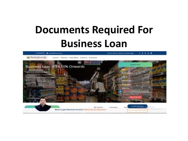 Documents Required For
Business Loan
 