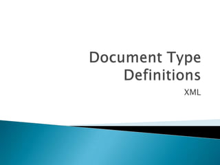 Document Type Definitions XML 