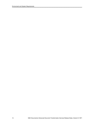 Environment and System Requirements




14                       EMC Documentum Advanced Document Transformation Services Release Notes, Version 6.7 SP1
 