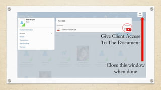 Give Client Access
To The Document

Close this window
when done

 