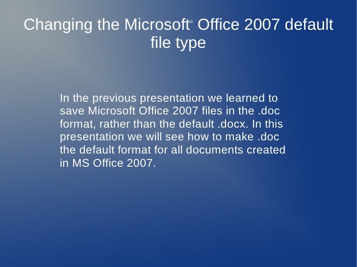 Saving Ms Office 07 Files As Doc