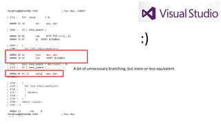 :)
A bit of unnecessary branching, but more-or-less equivalent.
 