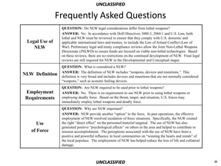 UNCLASSIFIED

                Frequently Asked Questions
                 QUESTION: Do NLW legal considerations differ fro...