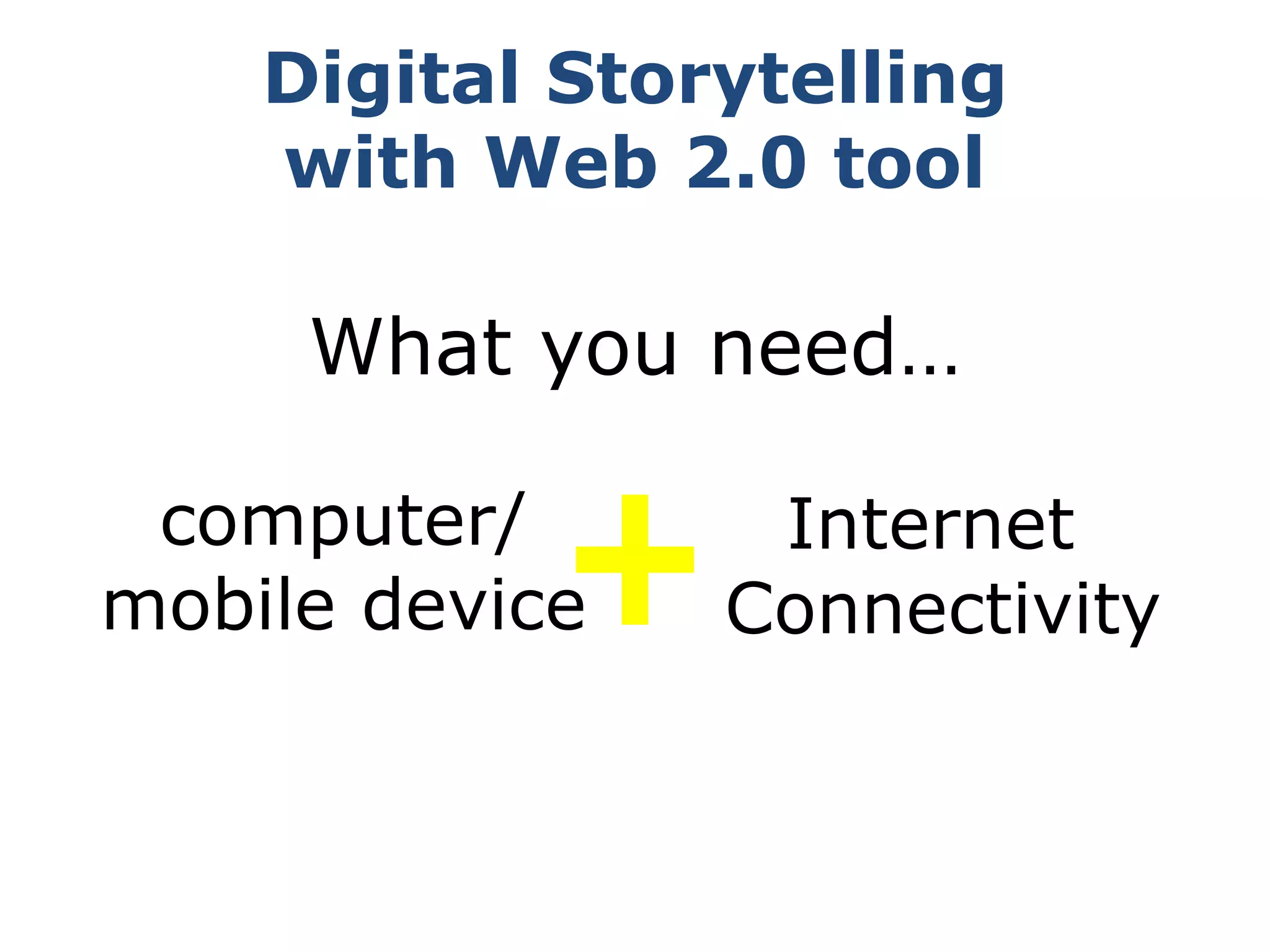 Choose digital tools