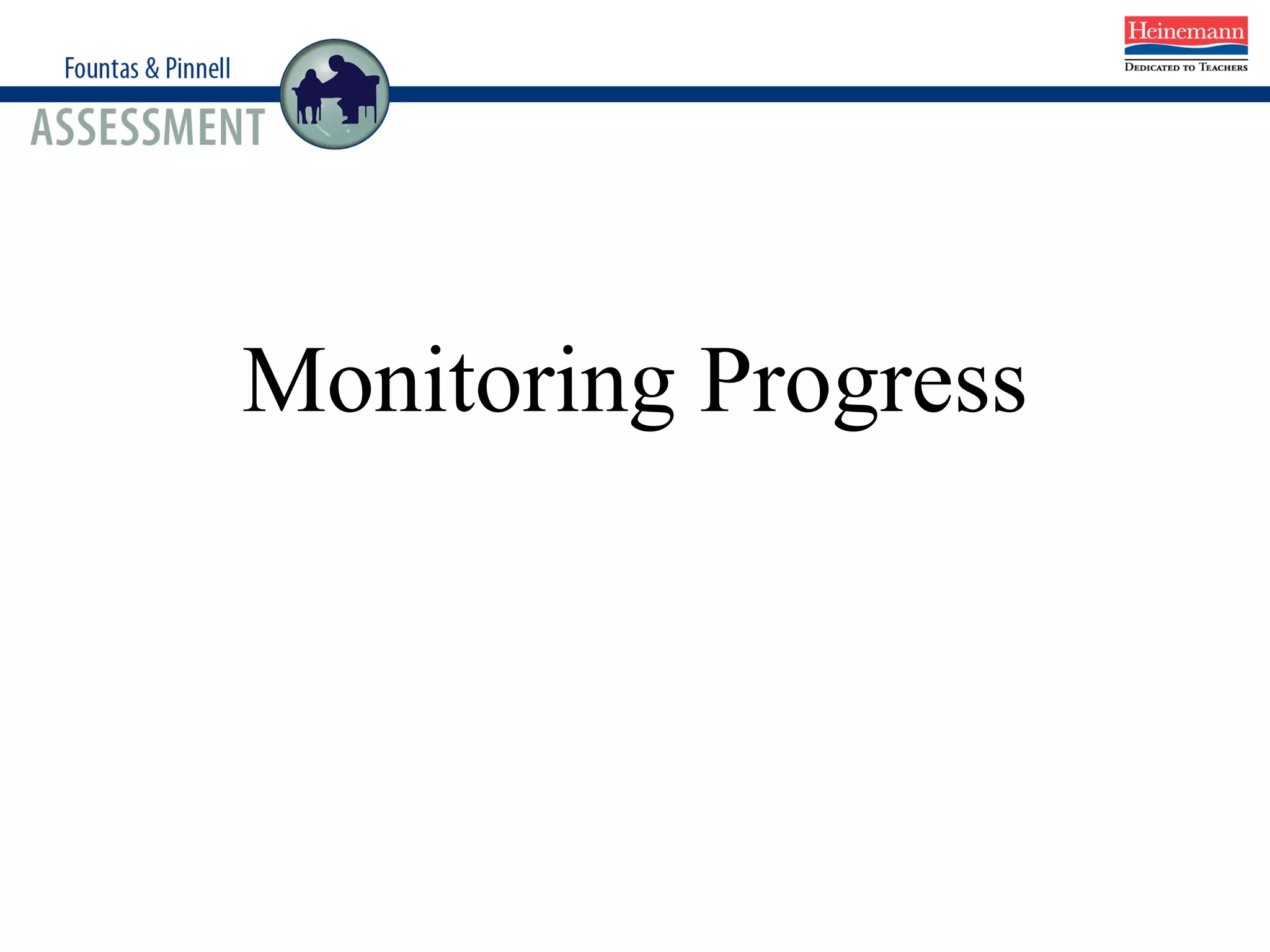 Monitoring Progress
 