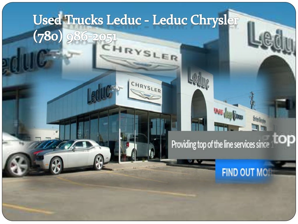 Used Trucks Leduc Leduc Chrysler (780) 9862051 Used Trucks Leduc Leduc Chrysler (780) 9862051