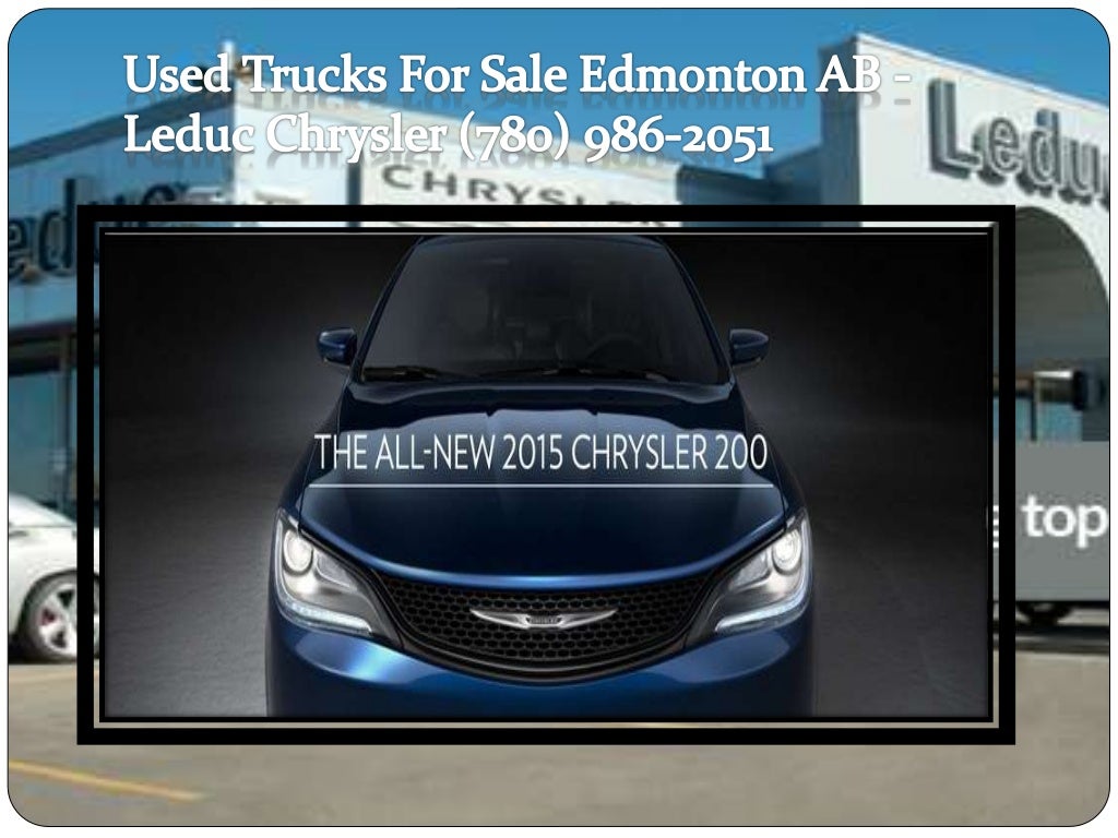 Used Trucks Leduc Leduc Chrysler (780) 9862051 Used Trucks Leduc Leduc Chrysler (780) 9862051