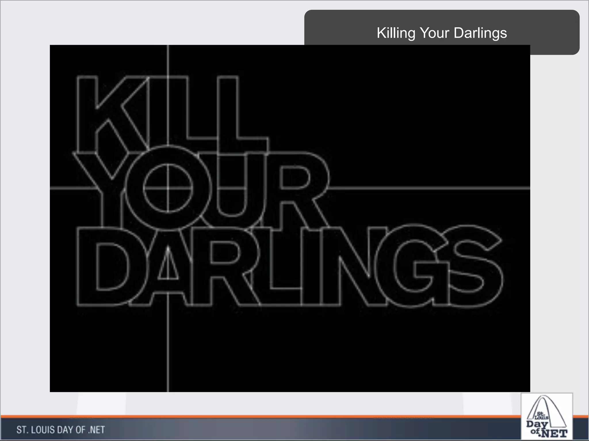 Killing Your Darlings