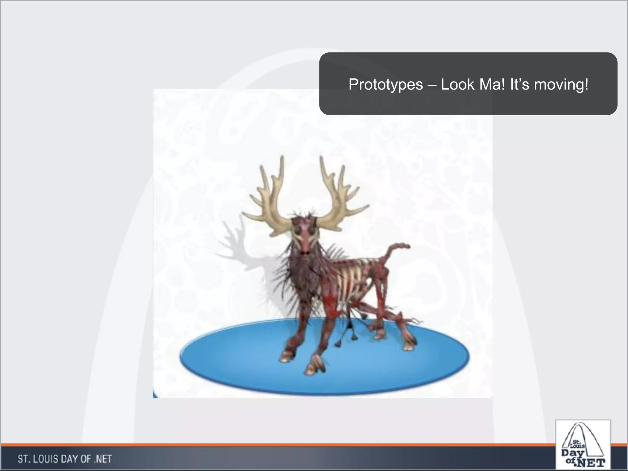 Prototypes – Look Ma! It’s moving!