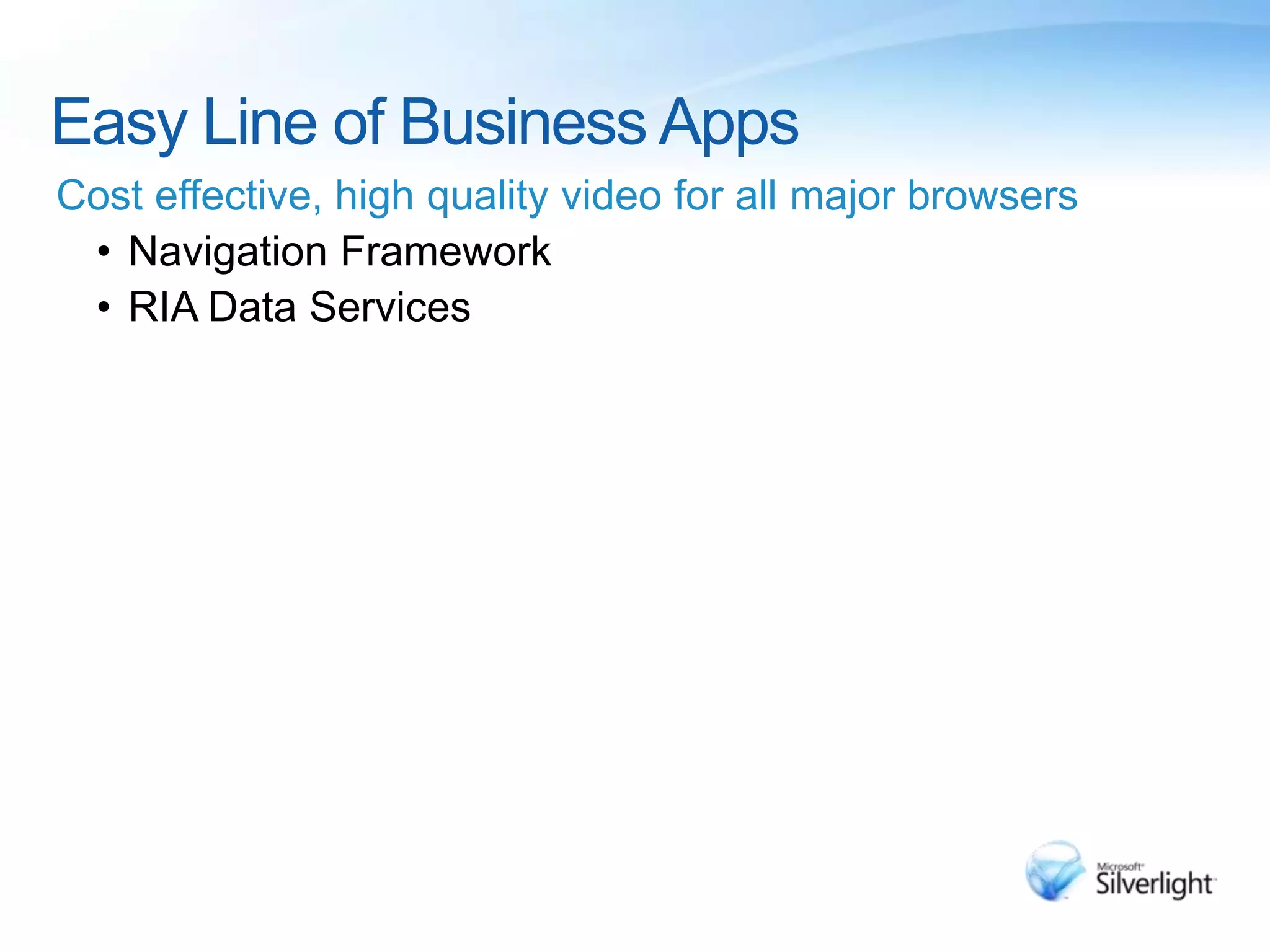 Streaming Media ExperienceCost effective, high quality video for all major browsersBased on WMA and WMV ecosystemMedia processing tools provided for live and on-demand publishingSupports HD video encodingScales gracefully to lower end hardwareDigital Rights Management support 