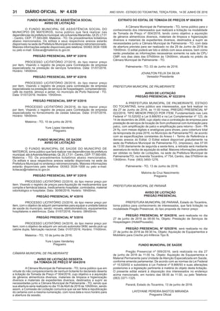 Ano XXVIII - Estado do Tocantins, terça-feira, 14 de junho de 20164.639DIÁRIO OFICIAL No
31
FUNDO MUNICIPAL DE ASSISTÊNCIA SOCIAL
AVISO DE LICITAÇÃO
O FUNDO MUNICIPAL DE ASSISTÊNCIA SOCIAL DO
MUNICÍPIO DE MATEIROS, torna público que fará realizar nas
dependências da prefeitura municipal, sito àAvenida Maranhão, QI 25, LT01
- Centro, CEP: 77.593-000. Mateiros - TO. Os procedimentos licitatórios
abaixo mencionados. Os editais e seus respectivos anexos estarão
disponíveis na sede da Prefeitura Municipal no endereço retromencionado.
Maiores informações estarão disponíveis pelo telefone: 0XX63 3534-1008
ou pelo e-mail: licitacao@mateiros.to.gov.br.
PREGÃO PRESENCIAL SRP Nº 3/2016
PROCESSO LICITATÓRIO 27/2016, do tipo menor preço
por item. Visando o registro de preços para Contratação de empresa
especializada na prestação de serviços funerários. Data: 01/07/2016.
Horário: 14h00min.
PREGÃO PRESENCIAL SRP Nº 4/2016
PROCESSO LICITATÓRIO 28/2016, do tipo menor preço
por item. Visando o registro de preços para contratação de empresa
especializada na prestação de serviços de hospedagem, compreendendo:
café da manhã, almoço e jantar, no município de Porto Nacional - TO.
Data: 01/07/2016. Horário: 15h00min.
PREGÃO PRESENCIAL SRP Nº 5/2016
PROCESSO LICITATÓRIO 29/2016, do tipo menor preço
por item. Visando o registro de preços para Contratação de empresa
especializada no fornecimento de cestas básicas. Data: 01/07/2016.
Horário: 16h00min.
Mateiros - TO, 10 de junho de 2016.
Yure Lopes Vanderley
Pregoeiro
FUNDO MUNICIPAL DE SAÚDE
AVISO DE LICITAÇÃO
O FUNDO MUNICIPAL DE SAÚDE DO MUNICÍPIO DE
MATEIROS, torna público que fará realizar nas dependências da prefeitura
municipal,sitoàAvenidaMaranhão,QI.25,LT01-Centro,CEP:77.593-000.
Mateiros - TO. Os procedimentos licitatórios abaixo mencionados.
Os editais e seus respectivos anexos estarão disponíveis na sede da
Prefeitura Municipal no endereço retromencionado. Maiores informações
estarão disponíveis pelo telefone: 0XX63 3534-1008 ou pelo e-mail:
licitacao@mateiros.to.gov.br.
PREGÃO PRESENCIAL SRP Nº 3/2016
PROCESSO LICITATÓRIO 22/2016, do tipo menor preço por
item. Visando o registro de preços para Aquisição de medicamentos que
compõe e farmácia básica, medicamento hospitalar, controlados, material
odontológico e hospitalar. Data: 30/06/2016. Horário: 16h00min.
PREGÃO PRESENCIAL Nº 4/2016
PROCESSO LICITATÓRIO 23/2016, do tipo menor preço por
item, com o objetivo de adquirir permanentes para equipar a unidade básica
de saúde do município, sendo: moveis, eletrodomésticos, equipamentos
hospitalares e eletrônicos. Data: 01/07/2016. Horário: 08h00min.
PREGÃO PRESENCIAL Nº 5/2016
PROCESSO LICITATÓRIO 24/2016, do tipo menor preço por
item, com o objetivo de adquirir um veículo automotor 0KM, sendo pick-up
cabine dupla, fabricação nacional. Data: 01/07/2016. Horário: 11h00min.
Mateiros - TO, 10 de junho de 2016.
Yure Lopes Vanderley
Pregoeiro
CÂMARA MUNICIPAL DE PALMEIRANTE
AVISO DE LICITAÇÃO DESERTA
DA TOMADA DE PREÇO Nº 004/2016
A Câmara Municipal de Palmeirante - TO, torna público que em
virtude do não comparecimento de nenhum licitante foi declarado deserta
a licitação da Tomada de Preço nº 004/2016, cujo objetivo e a aquisição
de gêneros alimentícios diversos, materiais de limpeza e higienização
diversos e materiais de expedientes diversos, destinados a suprir as
necessidades junto a Câmara Municipal de Palmeirante - TO, sendo que
sua abertura seria realizada no dia 15 deAbril de 2016 às 10h00min, sendo
assim, a Comissão de Licitação comunica que vai ser feita a republicação
do certame com a mesma numeração, com nova data e novo horário para
a abertura da sessão.
EXTRATO DO EDITAL DE TOMADA DE PREÇOS Nº 004/2016
A Câmara Municipal de Palmeirante - TO, torna público para o
conhecimento dos interessados que realizará a licitação na modalidade
de Tomada de Preço nº 004/2016, tendo como objetivo a aquisição
de gêneros alimentícios diversos, materiais de limpeza e higienização
diversos e materiais de expedientes diversos, destinados a suprir as
necessidades junto a Câmara Municipal de Palmeirante - TO, com data
de abertura prevista para ser realizado no dia 29 de Junho de 2016 às
10h00min. O edital poderá ser lido e obtido com seus anexos, bem como
serão prestadas as informações necessárias somente na sala da CPL/
CMP, nos dias úteis das 07h00min às 13h00min, situada no prédio da
Câmara Municipal de Palmeirante - TO.
Palmeirante - TO, 03 de Junho de 2016.
JOVAILTON FELIX DA SILVA
Vereador Presidente
PREFEITURA MUNICIPAL DE PALMEIRANTE
AVISO DE LICITAÇÃO
PREGÃO PRESENCIAL Nº 022/2016
A PREFEITURA MUNICIPAL DE PALMEIRANTE, ESTADO
DO TOCANTINS, torna público aos interessados, que fará realizar no
dia 27 de Junho de 2016, às 11:00 horas, PREGÃO PRESENCIAL Nº
022/2016, TIPO MENOR PREÇO POR ITEM, Fundamentado nas Leis
Federal nº 10.520/02 e Lei 8.666/93 e na Lei Complementar nº 123, de
14 de dezembro de 2006, cujo objeto visa a contratação de empresa para
prestação de serviços de locação de Som profissional com iluminação para
palco, com amplificação de palco e amplificação para retorno - Som - PA
24 fly, com mesas digitais e analógicas para shows, para cobertura total
da temporada de praia 2016, no Município de Palmeirante/TO, de acordo
com as especificações constantes do Anexo I - Termo de Referência e
demais anexos do Edital. O Edital estará disponível gratuitamente na
sede da Prefeitura Municipal de Palmeirante-TO, (impresso), das 07:00
às 13:00 diariamente de segunda a sexta-feira, a retirada será mediante
assinatura do recibo de aquisição do edital. Maiores informações poderão
ser obtidas no Setor de Licitações, na sede da Prefeitura Municipal de
Palmeirante/TO, na Avenida Tocantins, nº 754, Centro, das 07h00min às
13h00min. Fone: (063) 3493-1276.
Palmeirante - TO, 13 de Junho de 2016.
Malvina da Cruz Nascimento
Pregoeira
PREFEITURA MUNICIPAL DE PARANÃ
AVISO DE LICITAÇÃO
PREGÃO PRESENCIAL
PREFEITURA MUNICIPAL DE PARANÃ, Estado do Tocantins,
torna público para conhecimento de interessados, que fará licitação na
modalidade Pregão Presencial, do tipo proposta de menor preço:
Pregão Presencial nº 024/2016, será realizada no dia
27 de junho de 2016 às 08:00 hs, Objeto: Prestação de Serviços de
Hospedagem (Hotel/Pousada).
Pregão Presencial nº 025/2016, será realizada no dia
27 de junho de 2016 às 09:30 hs, Objeto: Aquisição de Equipamentos e
Mobiliário para Creche pró-Infância Tipo B.
FUNDO MUNICIPAL DE SAÚDE
Pregão Presencial nº 009/2016, será realizada no dia 27
de junho de 2016 às 11:00 hs, Objeto: Aquisição de Equipamentos e
Material Permanente para Unidade de Atenção Especializada em Saúde,
conforme emenda parlamentar. De acordo com as normas da Lei Federal
nº 10.520/02 e subsidiária à Lei Federal nº 8.666/93 e suas alterações
posteriores e a legislação pertinente à matéria do objeto desta licitação.
O presente edital estará à disposição dos interessados no endereço
acima mencionado, em horário das 08:00 às 11:00, ou pelo Telefone:
(063) 3371-1325.
Paranã, Estado do Tocantins, 13 de junho de 2016.
LAYDYANE PEREIRA BASTOS MIRANDA
Pregoeira Oficial
 