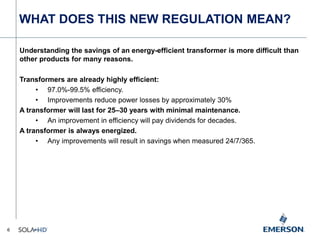 New Energy Conservation Standards for Transformers - DOE 2016 | PPTX