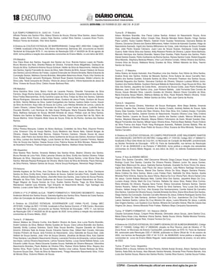  EXECUTIVO
SALVADOR, SEXTA-FEIRA, 3 DE FEVEREIRO DE 2023 - ANO CVII - No
23.597
República Federativa do Brasil - Estado da Bahia
DIÁRIO OFICIAL
EJA TEMPO FORMATIVO III - EIXO VII - T-VII-N
Alfredo Pereira dos Santos Filho, Allana Oliveira de Souza, Elismar Silva Santos, Jaiara Soares
Braga, Jeane Alves Pucini, Juliano Dais Santos, Leribel Silva Santos, Lousane Alves Pucini,
Robson Torres de Andrade, Vitor Silva Santos.
A Diretora do COLÉGIO ESTADUAL DE BARREIRINHAS, Código MEC 29001064, Código SEC
1129696, localizado à Rua Nova, S/N, Bairro: Barreirinhas, Barreiras, BA, circunscrito ao Núcleo
Territorial de Educação NTE-11, nos termos da Resolução CEE nº 44/2020 de 26 de agosto de
2020, torna pública a relação dos estudantes concluintes do Ensino Médio, no ano letivo de 2022.
3ºA Matutino
Ana Clara Alves dos Santos, Augusto dos Santos da Cruz, Brenda Kalyne Lopes da Paixão,
Bruno Moreira dos Reis, Dherika Raissa de Oliveira, Fernando Alves Magalhães, Geslayne de
Souza da Silva, Guilherme Antonio Souza Scheuer, Hellen da Silva do Nascimento, Heloisa Silva
dos Santos, Ingridy Francielle de Jesus da Silva, Itallo Oliveira de Brito, Kauan Cledson de Souza
dos Santos,Leoncio Afonso de Freitas, Leylane Emanuele de Oliveira Almeida, Maria Eduarda da
Conceição Santos, Matheus Gomes Brandao, Meiryellen Belarmino Alves, Paulo Vítor Santos da
Cruz, Rafael Kauan Januario Rodrigues, Richard Ruan Soares Guimaraes, Sibele Lohanny da
Silva Leite, Tainã Cerqueira de Oliveira, Vitoria de Jesus Carvalho, Vitória Aparecida de Jesus da
Silva, Viviane de Souza Silva, Cleiton Kauan Barbosa Reis.
3ºB Matutino
Anna Karolina Silva Lima, Breno Victor de Lacerda Pereira, Dhenifer Fernandes da Silva
Ferreira, Diogo Rocha Santos, Eduarda Beatriz Muniz dos Santos, Eduardo Alecrim dos Santos,
Eliza Freitas Mascarenhas, Emily Caroline Lopes da Silva, Felipe da Silva dos Santos, Gabriela
Moura Rodrigues, Geovana do Nascimento Alves, Gustavo de Jesus Prado, Gustavo de Souza
de Brito. Hemily Melissa da Silva, Isabel Evangelista dos Santos, Isadora Sales Cunha, Kauan
da Silva de Amorim, Kayo Italo de Souza da Cunha, Lara Heloisa Almeida de Lemos, Leticia de
Castro Oliveira, Lidiane Darley Fernandes de Oliveira, Lucas Farias de Jesus, Ludmilla Sanny
Dourado Bomfim, Luiz Henrique do Vale Araujo Rodrigues, Maria Eduarda Mendes Alves da
Silva, Matheus Sampaio de Souza, Michelli Almeida de Jesus, Phillipe Juan da Silva Santos,
Railane dos Santos de Matos, Rebeca Tavares Santos, Sabrina Lorrane Neri de Sá, Sávio de
Souza Martins, Victor Eduardo Mota Viana de Souza, Érika de Sá Rocha, Gerlane dos Santos
Ramos.
3ºA Vespertino
Arthur Pereira Marques, Calebe de Abreu Barbosa, Cristiellen da Silva Reis, Elaynne Pereira
Lima, Emerson Cley de Araujo Martins, Euziy Medeiros das Neves Neta, Gabriel Borges de
Oliveira, Gisela Graziele Braz Barone, Gislane Ferreira Cardoso, Glenda Souza de Jesus
Silvano, João Pedro dos Santos Silva, Kelve Guilherme de Souza dos Santos, Keverson Guedes
da Silva, Larissa dos Santos Régis, Lucas Santos da Silva, Manuela Custodio Ferreira, Nawan
Vitor de Souza dos Santos, Oseias Souza Lima, Paloma Nunes de Brito Moraes, Raiane Maria
de Alcantara Ferreira, Thainara Kauanne de Araujo Martins, Wallison Alves Santana.
3ºB Vespertino
Alice Bastos Reis Santos, Amanda Stefane dos Santos Alves, Beatriz Oliveira dos Santos,
Bruna Renata de Lima Felix, Elida Lamonie Oliveira da Silva, Emilly dos Santos Oliveira, Felipe
Marques da Silva, Gleyciane dos Santos Souza, Leticia Souza Santos, Lirian Brune Dias dos
Santos, Marcela Rayssa Rodrigues de Oliveira, Maria Clara da Silva de Almeida, Paulo Henrique
da Silva Pereira, Talisson Santos de Souza, Vitoria Souza Rodrigues, Weverton Rego Oliveira.
3ºA Noturno
Adrielle Kaylane de Sa Pires, Ana Clara da Silva Bastos, Caik de Jesus da Silva, Carolayne
Santos da Silva, Emilly Alves, Fabrícia Maria de Souza, Gabriel Carvalho Porto, Giselle Santos
Rocha, Jeferson Batista dos Santos, Jhennifer Alves dos Santos, Jose Carlos de Sousa Pereira,
Mikaelle da Silva Felix, Paulo Guilherme de Souza Conceicao, Raquel Salustriano de Souza,
Roger Wagner de Souza Gomes da Cruz, Suelen Santos Rocha, Tiago da Silva Barbosa,
Wanderson Gabriel Lara Almeida, Ygor Eduardo do Nascimento Morais, Ygor Santiago dos
Santos, Lucas Loiola Teles Filho, Ian Carlos da Silva.
ETAPA VI (1ª E 2ª SÉRIE) do EJA - TEMPO FORMATIVO II: TERCEIRO SEGMENTO - Noturno
Anderson Michel dos Santos Souza, Gabriela Agatha dos Santos Silva, Raiane da Costa Santos,
Uilton da Conceição de Alcantara, Wanderson da Silva Carvalho.
A Diretora do COLÉGIO ESTADUAL GOVERNADOR LUIZ VIANA FILHO, Código MEC
29191920, Código da SEC 1101449, localizado à Rua Santos Dumont, nº 536-Centro, Município
de Santa Rita de Cássia, circunscrito ao Núcleo Territorial de Educação - NTE 11, nos termos
da Resolução CEE nº 44/2020 de 26 de agosto de 2020, torna pública a relação dos estudantes
concluintes do Ensino Médio, 2022.
Turma A - 3º Matutino
Alisson Mateus de Oliveira Cunha, Ana Beatriz Oliveira de Assis, Ana Luíza Rocha Brandão,
André Cardoso da Silva, Bletson Warley Guedes de Souza, Clara Letícia Brandão dos Santos,
Danielly Smilly Lustosa Sobreira, David Silas Souza Bomfim, Dayane Daniella de Oliveira
Amorim, Edimara Taile de Araújo Souza, Eduardo Santos Dias, Gilbert Neri Corado, Hércules
Charles Pinheiro de Souza, Iarla Ferreira do Nascimento, Joicy Gabrielle de Souza Dias, João
Helbert de Souza Santos, João Vítor de Souza Oliveira, Jônathas de Morais Silva, Kaic Gabriel
Pires Santana, Lara Beatriz Nascimento Oliveira, Leonardo Ferreira do Amarante, Letícia Guedes
dos Anjos, Letícia Oliveira Nascimento, Letícia Tavares Santos, Lucas Daniel Batista Serpa, Luís
Eduardo Leitão Souza, Maria Eduarda Guedes Souza, Nathália de Oliveira Marques, Oleondina
Nascimento Brandao, Paulo Batista de Oliveira Filho, Raíssa Vitoria Batista Silva, Rayara dos
Santos Silva, Ruan Carlos de Souza Mendes, Sandra Lima Lisboa, Soraia Barbosa da Silva,
Suzanna Souza Dias, Thaís da Silva do Nascimento, Thiago Alexandre Nascimento Silva, Víctor
de Morais Silva, Victorino Ribeiro de Souza.
Turma B - 3º Matutino
Adson Monteiro Brandão, Ana Flavia Lisboa Santos, Andson do Nascimento Souza, Anna
Victória Chagas Brandão, Arthur Corado Dias, Brenda Mendes Nobre Basílio, Diogo Santos
Paes Landim, Dulce Castelo Ribeiro, Gabriel Víctor Guedes Teixeirense, Geovane Batista de
Oliveira, Giovanna Oliveira dos Santos Milhomens, Hellen Victória de Azevedo Guedes, Hiago do
Nascimento Azevedo, Ingrid dos Santos Milhomens da Costa, João Henrique de Souza Guedes
Dias, João Pedro Soares Clemens, Juani Lara de Souza Soares, Karolayne Costa Aragão
Guerra, Kelle Vitória Silva dos Santos, Kelly Robiane Pereira de Oliveira, Laiane Vieira Barbosa,
Marcelo Henrique dos Santos Brandão, Naiara Dias Guedes, Pablo Soares dos Santos, Pedro
Daniel Santos Soares, Pedro Guilherme da Rocha Santos, Raíssa Santos Costa, Robert Augusto
Silva Macedo, Stephany Barbosa Ribeiro, Vítor Luís Oliveira Corado, Vitória Oliveira dos Santos,
Viviane Silva de Souza, Wallesca Nicoly Guedes da Silva, William Macedo da Silva, Yasmin
Santos de Souza.
Turma C - 3º Matutino
Adina Soleny de Araújo Azevedo, Ana Perpétua Lima dos Santos, Ana Vitória da Silva Santos,
Analice Alves dos Santos, Andrey de Macedo Santos, Anna Sulene de Jesus Carvalho Neri,
Beatriz dos Santos Guedes, Eduarda Santos da Silva, Fernando Thaisson dos Santos Souza,
Gabriela Nogueira dos Santos, Geovana Cardozo de Oliveira, Gleyson Lustosa Miclos Junior,
Gustavo dos Santos Batista, Gustavo Henrique Batista do Nascimento, Hugo Souza da Silva, Ilan
Dias dos Santos, Jaqueline da Costa Alves, Jeovanna de Souza Costa, Joao Pedro Rodrigues
Barbosa, Joao Víctor dos Santos Lima, Juan Robson Batista, Julia Fernanda Dias Correia de
Souza, Kauan Mendes Silva, Leandro Guedes de Oliveira, Maicon Dione Carvalho da Silva,
Maria Eduarda Serpa Ribeiro, Matheus Batista da Silva, Paulo Roberto Ribeiro Oliveira, Víctor
Hugo do Amaral Silva Ribeiro, Weber Santos da Silva, Ytalo Juan Gama da Rocha.
Turma A - Vespertino
Adenilson de Souza Oliveira, Adenilson de Souza Rodrigues, Aline Bispo Batista, Amanda
Caroliny Guedes Dias, Andreia Caroline dos Santos Corado, Andriely Batista de Souza, Aylla
Soany Dias Guedes, Camila dos Reis Oliveira, Ênio Dias Silva, Eric Caitano Araújo, Francielly
Tainara Dias dos Santos, Gabriel Gomes do Nascimento, Kauane Oliveira Lima, Kely Cristina
Freitas Santos, Lauane de Souza Santos, Ludmila dos Santos Lobato, Marcos Miranda dos
Santos, Maylane Marques Macedo, Maysa Ribeiro Felicíssimo de Assis, Micael Guedes Dias,
Miguel Fernandes dos Santos, Mikael Isaac Oliveira Alves, Patrícia Bispo Batista, Paulo Octávio
da Silva Franca dos Anjos Paulo Yang Rodrigues Azevedo, Rafaela Gomes Batista, Rita de
Cassia Ribeiro de Oliveira, Ruan Pablo de Souza e Silva, Suzana da Silva Miranda, Tainara dos
Santos Carvalho.
A Diretora do COLÉGIO ESTADUAL DO CAMPO PROFESSOR JOSÉ WALDOMIRO SANTOS
DA CONCEIÇÃO- DISTRITO DO RETIRO, Código MEC nº 1105100, Código SEC nº 29092213,
localizado à Rua Cleto Alves da Cruz-S/n, no Município de Coração de Maria/BA, jurisdicionado
ao Núcleo Territorial de Educação - NTE-19, Feira de Santana/BA, nos termos da Resolução
CEE nº 44 de 26/08/2020 e da Portaria nº 985/2020, torna pública a relação dos estudantes
concluintes do Ensino Médio Regular, no ano letivo de 2022, no referido Estabelecimento de
ensino.
Turma: 3º Ano do ENSINO MÉDIO
Alison Dos Santos Carvalho, Allef Geovanne Miranda Diogo,Caique Araujo Miranda, Caique
Rodrigo Couto Dos Santos, Caroline De Oliveira Pereira, Elielson Junior De Jesus Gomes,
Felipe Neto Bitencourt De Jesus, Gabriela Santos Andrade, Graziele Do Amor Divino De Jesus,
Ingrid Dos Santos Oliveira, Joao Paulo De Jesus Carneiro, Julia Ribeiro Santiago Goncalves,
Larine Miranda Pinto Ramos, Maciel Dos Santos Vitoria Da Silva, Magno Santana Pereira,
Maria Cristina Da Silva Santos, Maria Luiza Freitas Paim, Nathielle Da Silva Santos, Queila
Miranda Pinto Victoria, Xaiane De Jesus Vitoria, Bianca Da Cruz Vitoria Paim, Bruno Daniel Lima
De Jesus, Cecilio Batista Marques Neto, Camila Silva Dos Santos, Jaqueline Bispo Da Cruz,
Luciano Araujo Vitoria, Marli Da Cruz Ferreira, Rafaela De Jesus Silva, Railan Silva Correia,
Raira Almeida De Oliveira, Rayssa Sena Ferreir, Rilana Goncalves Santana Santos, Samire
Santos Rosario, Tailson Santana Moreira, Thainã Da Silva Santana, Tony Lucas Dos Santos
Oliveira, Valdeir Araujo Da Cruz, Vitor Arcanjo Dos Santosmoreira, Camile Sobral De Carvalho
Dos Santos, Caroline De Oliveira Souza, DanieleAlmeida Da Silva, Diana SilvaAlves Dos Santos,
Diego Santos Da Conceição, Dulciele Carvalho Moreira De Jesus, Edilene Rodrigues Quinto Dos
Santos, Gabriel Do Vale Santana, Jenilson Goncalves Da Cruz, Joanderson Da Cruz Ribeiro,
Laecio Santana Santos, Leticia Da Cruz Moreira De Jesus, Luana Miranda De Jesus, Ludmila
Das Virgens Santos, Luiz Gustavo Cruz Santos, Miriane De Carvalho Sobral, Rita De Cássia Das
Virgens De Jesus, Verena Miranda Pinto Freitas, Wallison Bispo Cerqueira Sacramento,
Turma: 3º TEMPO FORMATIVO - VII / Noturno ÚNICA
Claudia Goncalves Araujo, Crispim Pires Miranda, Denivaldo Jesus Souza, Jaine Santos Cruz,
Maria Elena Alves Lima, Marilene Vitoria Santos, Nadia Souza Vitoria, Railda Moreira Ferreira,
Rosangela Carvalho Aguiar Reis, Viviane Ferreira Da Cruz.
A Diretora do COLÉGIO ESTADUAL DO CAMPO GENIVALDO DE ALMEIDA BRANDÃO, Código
MEC nº 1105460, Código SEC nº 29090350, situado na Rua Tiburcio José de Oliveira. nº 79,
Zona Rural, no Município de Antonio Cardoso/BA, jurisdicionado ao NTE-19, Feira de Santana/
BA, autorizado pela Resolução CEE nº 083/90, publicada no Diário Oficial de 14 de outubro de
2002, nos termos da Resolução CEE nº 44, D.O.E. de 26/08/2020, torna pública a relação dos
concluintes do curso de Ensino Médio Regular, neste estabelecimento de ensino, no ano letivo
de 2022.
Turma: 3ª série Turno: Vespertino
Adriana Brito e Souza, Adriana da Silva Pereira, Adriele Araújo Arcanjo, Adson Santana Guerra
Santos, Aiala Brito de Araujo, Alex Marcelo Santos Almeida, Amanda Pires Pereira Barreto, Ana
Luiza dos Santos Souza, Bianca dos Santos Rocha, Camila Silva Guerra, Camila Souza Freitas,
CÓPIA - Consulte informação oficial em www.dool.egba.ba.gov.br
 