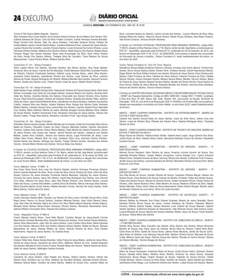  EXECUTIVO
SALVADOR, SEXTA-FEIRA, 3 DE FEVEREIRO DE 2023 - ANO CVII - No
23.597
República Federativa do Brasil - Estado da Bahia
DIÁRIO OFICIAL
Turma 3º N3 Ensino Médio Regular - Noturno
Alice Dandara Silva Costa Santos, Ana Caroline Santos Pereira, Bruna Ribeiro Dos Santos Vitor,
Cailane Santana De Souza, Caio Da Silva Freitas Coutinho, Carlos Henrique Gomes Brandão,
Diogo Ferreira Dos Santos, Djair De Jesus Santana, Francielle Santana Souza, Girlane De
Araujo Batista, Iasmin Camile Santos Bispo, Jonathan Barbosa Privat, Joseane De Jesus Santos,
Layssa Oliveira De Carvalho, Leonam Chaves Santos, Lucas Emanuel Da Cunha Vilhena, Lucas
Henrique Pereira Santos, Matheus Dos Santos Vilhena, Naeli Queiroz Dos Santos, Naiane Bispo
Ferreira, Roger Dos Santos Almeida, Rose Jane Anunciação Da Silva, Sara Vitoria Pereira
Da Silva, Simão Dos Santos Vilhena, Thailane Silva De Carvalho, Thaís Rebeca De Souza
Mascarenhas, Tuane Pereira Ribas, Wallace Santos Silva.
Turma Eixo VI - N1 - Tempo Formativo
Adna Laiane Muniz dos Santos, Amanda Karoline das Neves Santos, Ana Paula Batista,
Anderson Silva de Jesus, Camila da Paz Machado, Emilly Menezes Santa Rita, Euclides Pereira
de Oliveira, Fabricio Cavalcante Santana, Gabriel Lucas Vicente Abreu, Jadon Silva Santos,
Jaqueline Vieira Santana, Joanderson Pereira dos Santos, Laise Santos da Silva, Leandro
Santos de Farias, Raquel Rodrigues de Oliveira, Rebeca Marielle Silva Santos, Samuel Cardozo
Pereira, Suelen dos Santos Lima, Thaisa Yasmin Costa de Jesus, Weslei Pereira Santos.
Turma Eixo VII - N1- Tempo Formativo
Adair Santos Fiuza, Adrielly Dantas Silva, Alberlanize Victória de França Santos Alves, Aline Silva
Santos Conceição, Ana Carla da Conceição Santos, Anaiane Ribeiro dos Santos, Ananda Ellen
Vidal dos Santos, Carolina Dantas dos Santos, Emanuelle dos Santos Ferreira, Érica Santos
Souza, Filipe Silva Anunciação, Gildeon de Santana Santos, Grasiela dos Santos Teles, Jackson
Vieira de Jesus, Jayra Victoria Miranda Silva, Joanderson de Jesus Santana, Joedson dos Santos
Coelho, Josiene Silva dos Santos, Juliane Santana Silva, Kaique dos Santos Costa, Keiziane
Ribeiro Santos, Lanisson Souza Lima, Lavinia Reis dos Santos, Leandro Soares Pena, Manuelle
Cruz Santos, Mario Gledson Santos de Jesus, Michael Douglas Gomes Messias Silva, Nalbert
de Souza Santos, Quelton Guimaraes Frias, Renesson Henrique de Jesus Santos, Tainara dos
Santos Coelho, Thiago Reis Santos, Weverton Carvalho Firme, Ygor Araujo Santos.
Turma Eixo VII - N2 - Tempo Formativo
Adinailton Santos daAnunciação,Adriele Mendes da Conceição,Ariele da Conceição Silva, Bruno
Bahia de Oliveira, Cilenaldo Crispim da Silva, Cleyson Machado Santos, Dannilo Goncalves
Cardoso, Edilson Dias Santos, Edson Neves Batista, Filipe Michel dos Santos Paranhos, Gilvan
de Jesus Pereira, Isac Araujo dos Santos, Jaínne Pereira dos Santos, Joseanne dos Santos
Batista, Juliete Silva Cardoso, Jéssica dos Santos Souza, Layla Fernandes de Jesus, Luan
Fellipe Silva Torres, Mirlane Brito de Lima, Queliane Silva Lima, Saionara Santos Pinheiro,
Sandra Neves dos Santos, Solange dos Santos, Thiago Oliveira Gomes, Vanessa dos Santos
Gomes, Victoria Maria Oliveira dos Santos, Vinícius Bispo dos Santos.
O Diretor do COLÉGIO ESTADUAL PROFESSORA RENI MIRANDA FERREIRA, código MEC
1178015, situado na Rua Heloísa Cintra nº 04, Bairro Jardim de Alá, Itagi Bahia, jurisdicionado
ao NTE 22 - Jequié/BA, autorizado pela Portaria Nº 04, publicada em 18 de março de 2006, nos
termos da Resolução CEE nº 44, D.O.E. de 26/08/2020, torna pública a relação dos concluintes
do curso Ensino Médio, neste estabelecimento de ensino, no ano letivo de 2022.
Turno: Matutino Turma: 3º ANO A
Ana Carla Vieira David, Ana Luisa De Oliveira Hipolito, Antonio Henrique Putumuju Oliveira,
Antony Gabriel Barbosa Da Silva, Ávine Costa Da Silva, Bruno Pereira Da Silva, Clara Da Silva
Sousa, Fabrício De Jesus Almeida, Fernanda Santos Menezes, Gabriely De Jesus Oliveira,
Giovana De Jesus Santos, Iadny Gilo Ribeiro, Ingrid Kely Rodrigues Dos Santos, Ivan Henrick
Cruz Silva, Jeferson De Jesus Silva, João Vítor Santos Oliveira, Lara Oliveira Santos, Larissa
Sales De Souza, Ludmila Silva Belém, Ludmila Silva De Almeida, Marcio Henrique Silva Santos,
Maria Eduarda Alpoim Souto Santos, Natalia Almeida Correia, Samara De Jesus Santos, Sofia
Meira Ramos, Vitoria Silva De Jesus.
Turno: Matutino Turma: 3º ANO - B
Carlos Henrique Santos Melo, Claudio Luiz Santos Da Silva Junior, Erinaldo Souza Silva, Girlei
Bispo Alves, Hanna Liz Souza Santos, Joadson Miranda Santos, Joao Victor Ramos Vieira,
Joao Vitor Dias De Almeida, Maria Do Carmo Da Silva Ribeiro,Maria Eduarda Oliveira Aderno,
Micaelle Alves Santos Neves,Pedro Henrique Oliveira Santos, Romeliuto Nascimento Silva,
Sabrina Ribeiro Fernandes Silva, Samara Dos Santos Cardoso.
Turno: Vespertino Turma: 3º ANO A
Carlos Manoel Santos Alves, Carol Reis Maciel, Caroline Morais de Jesus,Daniel Correia
Nascimento, Daniele Miranda Silva, Eduardo Pereira dos Santos, Erick Sames Pereira Barbosa,
Gerlan Silva Nascimento, João Vitor de Jesus Santos, Lyvia Cristina Silva Alves, Maria Eduarda
Lino Dos Santos, Mauricio Brito dos Santos, Mayara Soares Santos, Rafael de Souza, Rainara
Nascimento de Jesus, Raíque Ribeiro de Jesus, Samuel Pereira da Silva, Tony Gomes
Nascimento, Vagner de Jesus Santos, Yuri Santos Alves.
Turno: Noturno Turma: 3º ANO A
Cádson Teles Dias, Eliane Santos Brandão, Girley Flavia de Jesus Belem, Jamile de Jesus Silva,
Jamile de Jesus Souza, Jaqueline de Jesus Silva, Jefferson Santos da Cruz, Josiele Nogueira
dos Santos, Marielle do Amor Divino França, Ricardo Bispo dos Santos, Tatiane Santos de Jesus,
Valdir de Jesus Santos, Wellington Santos Andrade.
Turno: Noturno Turma: 3º ANO B
Carolaine de Jesus Santos, Célio Paixão dos Santos, Deilma Santos Oliveira, Deivid dos
Santos Silva, Edmilson da Luz Silva, Gledson de Carvalho Almeida, Gleiciele Amaral Oliveira,
Gleisson Santos Bispo, Gustavo de Jesus Santos, Istefani de Souza Cruz, Leandro Bispo da
Silva, Leonidas Santos de Oliveira, Letícia Correia dos Santos, Luciano Moreira da Silva, Mary
Keiliane Mota dos Santos, Maurício Souza Santos, Railan Souza Santana, Sara Bispo Roseno,
Tais Rocha Campos, Vinicius Amorim Santana.
O Diretor do COLÉGIO ESTADUAL PROFESSORA RENI MIRANDA FERREIRA, código MEC
1178015, situado na Rua Heloísa Cintra, nº 04, Bairro Jardim de Alá, Itagi Bahia, jurisdicionado ao
NTE 22 - Jequié/BA, autorizado pela Portaria Nº 07, publicada em 04 de fevereiro de 2015, nos
termos da Resolução CEE nº 44, D.O.E. de 26/08/2020, torna pública a relação dos concluintes
da Educação de Jovens e Adultos_ Tempo Formativo III, neste estabelecimento de ensino, no
ano letivo de 2022.
Turma: Tempo Formativo III - Eixo VII Turno: Noturno
Abinaelma Oliveira Matos,Anderson Ramos e Oliveira, Arivaldo Jose Vieira, Bianca Ferreira dos
Santos, Bruno Souza Santos,Cleiton Santos Silva, Cristiano Novais, Daniel Nascimento Maciel,
Diego Ribeiro da Silva, Edilson Antonio dos Santos, Elivania de Jesus Rocha, Erica Santana dos
Santos, Fabia Fonseca da Silva, Fabiana de Jesus Santos, Fabiane Fonseca da Silva, Gildete
Santos Oliveira, Ivisson Andrade Santos, Maiane Santos Meira, Marflan Tiburcio Santos, Maria
de Fatima de Jesus Santos, Naiane Ferreira Santos, Niraldo de Oliveira Rocha, Paulo Santos do
Amor Divino, Railda de Jesus Miranda, Rosenita Moraes dos Santos, Veronica Alves Santana,
Vinicius de Oliveira Santos, Vinicius Oliveira Santos.
O Diretor do CENTRO REGIONALDE ENSINO MÉDIO COM INTERMEDIAÇÃO TECNOLÓGICA
- CEMIT da Chapada Diamantina, Código do MEC 29461502, Código SEC 1179283, localizado
à Rua Ana Nery, Nº 645, Bairro São José, Seabra -BA, circunscrito ao Núcleo Territorial de
Educação - NTE 03, nos termos da Resolução CEE nº 44/2020 e da Portaria 985, torna pública a
relação dos estudantes concluintes do Ensino Médio, no ano letivo 2022, neste Estabelecimento
de Ensino.
ANEXO - CEMIT CHAPADA DIAMANTINA - DISTRITO DE ENTRONCAMENTO - BARRA DA
ESTIVA 3ª EMITVES3A-ANX1
Carlane dos Santos Souza,Felipe de Jesus Santos, Ivana da Silva Sena, Joilma Lima dos
Santos, Luísa de Oliveira Silva, Pâmela dos Santos Sena, Sabrina Rodrigues Alves, Thaylane
Santos da Silva.
ANEXO - CEMIT CHAPADA DIAMANTINA - DISTRITO DE TRIUNFO DO SINCORÁ- BARRA DA
ESTIVA 3ª EMITNOT3A-ANX14
Diego Souza de Oliveira, Fabiana Alves Simão, Gabriel Alves Lopes, Hugo Oliveira Paz Silva,
Julima Alves da Silva, Kailane Alves Caires, Neurizene Barbosa Souza de Oliveira, Roqueline
Campos Souza.
ANEXO - CEMIT CHAPADA DIAMANTINA - DISTRITO DE ARIZONA - BONITO - 3ª
EMITVES3A-ANX2
Adones Souza Sampaio, Aline Oliveira de Jesus, Amanda Lorrane Amorim de Souza, Ana
Gabrielle Almeida Ribeiro, Caique Ribeiro Gonçalves, Carine Borges Cruz, Carlos Eduardo
Ribeiro Pinto, Cleidiane Gomes da Silva, Giorrany Oliveira dos Santos, Guilherme Pinto Fonseca,
Jenifer Souza dos Santos, Lamarta Santana de Oliveira, Manoelito Oliveira de Souza Filho, Maria
Paula de Lima Pires.
ANEXO - CEMIT CHAPADA DIAMANTINA - DISTRITO DE ARIZONA - BONITO - 3ª
EMITNOT3A-ANX15
Ana Rita Nunes de Souza, Camilla Oliveira de Souza, Carolaine Oliveira Marçal, Daiane dos
Santos Souza, Dara Baraúna de Souza, Fabíola de Oliveira Trindade, Felipe dos Santos Souza,
Felipe dos Santos Souza, Gabriel de Oliveira Souza, Gisele Camacam Souza, Gisely Santos de
Oliveira, João Daniel Barbosa Pinto, Keila Martins de Souza, Marllone Oliveira da Silva, Nágila
Santos Mendes, Pedro Vitorio Teles de Souza Nascimento, Raian Santos Rangel, Renato Jesus
de Almeida, Roberta de Lima Sena, Telma da Costa Dourado.
ANEXO - CEMIT CHAPADA DIAMANTINA - DISTRITO DE BOTAFOGO- BONITO - 3ª
EMITNOT3A-ANX8
Adriano Batista de Almeida, Ana Paula Oliveira Andrade, Beatriz de Jesus Brandão, Bruno
Santana Rocha, Bruno Souza de Jesus, Caíque Simplicio de Oliveira, Cleiciane Máximo
Ferreira, Débora Santos Paixão, Ediane Barbosa Lima, Gabriel de Souza Macedo, Gabriel
Santos Santana, Guilherme Almeida do Nascimento, Inês Miranda Souza, Ítalo Pereira Costa,
Liziane Miranda de Souza, Marcia dos Santos Almeida, Neilton Jesus de Souza, Paulo Roberto
de Souza, Vitória Meira dos Santos.
ANEXO - CEMIT CHAPADA DIAMANTINA - DISTRITO DE CABECEIRA DO BREJO - BONITO
- 3ª EMITMAT3A-ANX1
Adriele Silva Souza, Aline Carvalho dos Santos, Aline Ramos dos Santos, Alissa Giovanna
Barreto de Souza, Ana Clara Jesus de Oliveira, Bruna Silva de Oliveira, Caline Brito Mota,
Carla Alves de Brito, Gisele de Souza Alves, Jakson Alves Barauna, Jamile de Souza Cedro,
Jarla Alves de Oliveira, Luis Henrique Novais Brito, Mairlon Oliveira Souza, Manuela de Souza
Costa, Mônica Viana dos Anjos, Patrícia Souza dos Santos, Renata do Carmo Novais, Tainara
de Oliveira Mendes, Tarcísio Borges de Souza.
ANEXO - CEMIT CHAPADA DIAMANTINA - DISTRITO DE CABECEIRA DO BREJO - BONITO
- 3ª EMITNOT3A-ANX1
Adion de Souza Gonçalves, Anderson Alves de Souza, Cíntia Souza Cedro, Damasio Oliveira
Souza, Daniele Alves Bispo, Elisânia Alves Oliveira, Emerson de Jesus Souza, Ezequiel
Damasceno Sousa Braga, Fagner Novaes de Souza, Gabriela de Souza Amorim, Gisele
Freitas Moreira, Iasmin Lorrany da Silva Rosa, Ivanilton de Oliveira, Jailza Gabriel dos Santos,
Jandresson Alves Braga, Luiz Guilherme Oliveira dos Santos, Luésia Souza dos Santos, Maicon
CÓPIA - Consulte informação oficial em www.dool.egba.ba.gov.br
 