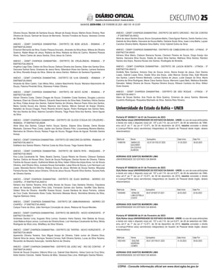 EXECUTIVO 
SALVADOR, SEXTA-FEIRA, 3 DE FEVEREIRO DE 2023 - ANO CVII - No
23.597
República Federativa do Brasil - Estado da Bahia
DIÁRIO OFICIAL
Oliveira Souza, Mariele de Santana Souza, Micael de Araújo Souza, Márlon Alves Oliveira, Rian
Oliveira de Souza, Samuel de Souza de Bernardo, Tarcisio Fonsêca de Souza, Vanessa Correia
de Oliveira.
ANEXO - CEMIT CHAPADA DIAMANTINA - DISTRITO DE BOM JESUS - IRAMAIA - 3ª
EMITMAT3A-ANX4
Emerson Bernardo da Silva, Evelyn Pessoa Dourado, Jilvanete da Silva Alves, Milena de Oliveira
Queiroz, Railan Bispo de Jesus, Railana da Silva, Railane da Silva do Carmo, Reziene Pessoa
Alves, Taison Caires de Jesus Santos, Érica Jesus do Carmo.
ANEXO - CEMIT CHAPADA DIAMANTINA - DISTRITO DE CRUZLÂNDIA- IRAMAIA - 3ª
EMITNOT3A-ANX16
Angélica Lago Dias, Cleiton da Silva Souza, Debora Oliveira dos Santos, Elder dos Santos Silva,
Geovane Santos Sena, Grasiane de Jesus Sena, Gêandson Alves dos Santos, Leinara Santana
da Silva, Ronaldo Araujo da Silva, Silene de Jesus Santos, Wallison de Santana Figueiredo.
ANEXO - CEMIT CHAPADA DIAMANTINA - DISTRITO DE ILHA GRANDE - IRAMAIA - 3ª
EMITMAT3A-ANX4
Amanda da Silva Castro, Caio Meira Silva, Juliana Nascimento Souza, Mariana Nascimento de
Souza, Paloma Pimentel Silva, Wanessa Freitas Oliveira.
ANEXO - CEMIT CHAPADA DIAMANTINA - DISTRITO DE NOVO ACRE - IRAMAIA - 3ª
EMITNOT3A-ANX7
Adrian Oliveira Costa, Cleiton Chagas de Souza, Cristiellen Costa Santana, Douglas Luduvico
Santana, Ebert de Oliveira Ribeiro, Eduardo Nascimento da Silva Neto, Esterfany Vitória Santos
da Silva, Felipe Araujo dos Santos, Gabriel Santos de Oliveira, Marcos Paulo Silva dos Santos,
Maria Cecília Souza dos Santos, Mauricio dos Santos, Márcio Samuel de Araújo Oliveira,
Natiellen de Souza Chagas, Paulo Ricardo Amorim Aguiar, Pedro Rodrigues dos Santos Neto,
Raí dos Santos da Silva, Sabrina Carvalho Oliveira, Tiago Paulo Silva dos Santos, Veron Aguiar
da Silva.
ANEXO - CEMIT CHAPADA DIAMANTINA - DISTRITO DE OLHOS D’ÁGUA DO CRUZEIRO -
IRAMAIA - 3ª EMITNOT3A-ANX6
Aline Silva dos Santos, Caique Kelvin Souza Santos, Daiane Silva Dantas, Denis Novais
Medrado, Giovane Pires Costa, Júpiter dos Santos Oliveira Filho, Louremberg Moreira Martins,
Marinalva de Oliveira Souza, Raissa Fraga de Souza, Rogger Alves de Aguiar, Romildo Santos
Araujo.
ANEXO - CEMIT CHAPADA DIAMANTINA - DISTRITO DE SINCORÁ DA SERRA - IRAMAIA - 3ª
EMITNOT3A-ANX13
Estéfane dos Santos Ribeiro, Patrícia Costa da Silva Sousa, Tiago Soares Barreto.
ANEXO - CEMIT CHAPADA DIAMANTINA - DISTRITO DE SANTA RITA - IRAQUARA - 3ª
EMITNOT3A-ANX3
Ana Luísa Cavalcante Sá Teles, Beatriz Santos, Cauan Ribeiro de Oliveira, Cleisson Santana
Santos, Dalícia de Novais Silva, David de Souza Rodrigues, Denize Nunes de Oliveira, Fátima
Fantine de Sousa Lázaro, Guilherme Matos da Silva, Helen Vitória dos Anjos Alves, Iuri de Souza
Oliveira, Joel Oliveira Silva, Jussiara Sousa Guimarães, Laisa Silva de Souza, Luís Henrique Luiz
Lopes, Manoela Barros Oliveira, Mateus Souza de Jesus, Michele de Sousa Santos, Miqueias
Ferreira Nunes, Naine Jesus Oliveira, Olívia de Jesus Souza, Ricardo Silva Santos, Suzana Kelly
de Oliveira Santos.
ANEXO - CEMIT CHAPADA DIAMANTINA - DISTRITO DE DUAS BARRAS - MORRO DO
CHAPÉU - 3ª EMITNOT3A-ANX10
Adriano dos Santos Teixeira, Anny Ketly Nunes de Souza, Caio Santana Oliveira, Claudiana
Jesus de Santana, Edinália Pires Góis, Fernando Gomes dos Santos, Geniffer Dias Barros,
Gildecí Silva de Oliveira, Jheniffer Soares Souza, Jucara Santana de Jesus Ferreira, Juliana
da Cruz Costa, Normando Alves Costa, Normeire Messias Muniz, Normênia Moreira da Silva,
Vagmar Barboza Vieira.
ANEXO - CEMIT CHAPADA DIAMANTINA - DISTRITO DE UMBURANINHAS - MORRO DO
CHAPÉU - 3ª EMITNOT3A-ANX2
Caique Freire da Silva, João Henrique Conceição de Jesus, Rebeca de Souza Mendes.
ANEXO - CEMIT CHAPADA DIAMANTINA - DISTRITO DE MERCÊS - NOVO HORIZONTE - 3ª
EMITNOT3A-ANX17
Andressa Santos Lima, Augusto Silva Lemos, Gustavo Vieira Santos, Irlen Batista de Souza,
José Mateus Anjos Lemos, Lucimara de Oliveira Alves, Luiz Henrique Cavalcante da Silva, Mirely
Rodrigues da Silva Lima, Stheffany da Silva Oliveira.
ANEXO - CEMIT CHAPADA DIAMANTINA - DISTRITO DE TAPERA - NOVO HORIZONTE - 3ª
EMITNOT3A-ANX9
Aparecido Oliveira Teixeira, Davi Miguel Araujo de Oliveira, Fabio Junior de Oliveira Silva,
Gabriel Silva de Jesus, Henrique Teixeira Correia, Kelli Oliveira Santos, Lucas da Silva Teixeira,
Revanildo de Macedo Assunção, Vanilda Barros de Oliveira.
ANEXO - CEMIT CHAPADA DIAMANTINA - DISTRITO DE JOÃO VAZ - RIO DE CONTAS - 3ª
EMITMAT3A-ANX3
Daniel de Souza Cirqueira, Débora Silva Luz, Gabriel Dias Marinho, Geisa Carol da Cruz Silva,
Keila Santos Clarindo, Salete Teixeira de Melo, Vanessa Dias Lima, Wellington Santos Ribeiro.
ANEXO - CEMIT CHAPADA DIAMANTINA - DISTRITO DE MATO GROSSO - RIO DE CONTAS
- 3ª EMITMAT3A-ANX2
Aline de Jesus Santos Souza, Bruno Gonçalves Mafra, Clara Aguiar Ramos, Danilo Santos Lima,
Gabriel da Silva Mafra, Geovane de Souza Mafra, Gerlane Souto Silva, Isaac Lima Mafra, Layser
Caroline Oliveira Mafra, Myslane Silva Mafra, Victor Gabriel Dultra da Silva.
ANEXO - CEMIT CHAPADA DIAMANTINA - DISTRITO DE CABECEIRA DO RIO - UTINGA - 3ª
EMITNOT3A-ANX5
Adriana Silva Meira, Clebson Barauna Nunes, Clevison Pereira de Souza, Diogo Araújo dos
Santos, Geovana Silva Souza, Gisele de Jesus Silva Santos, Matheus Silva Santos, Raniere
Santos dos Anjos, Ravena Nunes dos Santos, Rosângela de Almeida.
ANEXO - CEMIT CHAPADA DIAMANTINA - DISTRITO DE LAGOA BONITA - UTINGA - 3ª
EMITNOT3A-ANX12
Amábile Reis Santana, Antonio Dias de Souza Júnior, Brena Araújo de Jesus, Davi Santos
Lopes, Gabriel Lopes Silva, Gisele Silva dos Anjos, João Marcos Gomes Dias, Kaik Miranda
dos Santos, Laiane Pereira Medrado, Larissa Santos de Jesus, Luide Gaspar da Silva, Maria
Carolina da Silva Rodrigues, Maria Clara Santos Souza, Marrone Lopes Belo, Matheus Brandão
Salvador, Nátaly Oliveira de Souza, Rayssa Oliveira Souza, Róbson Cardoso da Silva, Wilton
Goes Soares.
ANEXO - CEMIT CHAPADA DIAMANTINA - DISTRITO DE SÃO ROQUE - UTINGA - 3ª
EMITNOT3A-ANX11
Alana de Sousa Santos, Ana Paula da Silva Queiroz, Emerson de Jesus Santos, Manoela
Coutinho Rodrigues, Roqueliza Machado da Silva, Samira Reis Oliveira.
<#E.G.B#756086#25#818523/>
Universidade do Estado da Bahia – UNEB
<#E.G.B#755883#25#818318>
Portaria Nº 00586311 de 01 de Fevereiro de 2023
O(A) Reitor do(a) UNIVERSIDADE DO ESTADO DA BAHIA - UNEB, no uso de suas atribuições
e tendo em vista o disposto no(a) art. 107 a art.110, da Lei 6.677, de 26 de setembro de 1994,
e/ou art.3° ao 7° da Lei nº 13.471, de 30 de dezembro de 2015, resolve conceder o direito
à Licença-Prêmio ao(s) servidor(es) integrante(s) do Quadro de Pessoal deste órgão, abaixo
relacionado(s):
Matrícula Nome Quinquênio Data Início Data Fim
74380795 MARIA DO
SOCORRO
DA COSTA E
ALMEIDA
03.07.2017/02.07.2022 01.03.2023 29.05.2023
ADRIANA DOS SANTOS MARMORI LIMA
UNIVERSIDADE DO ESTADO DA BAHIA
<#E.G.B#755883#25#818318/>
<#E.G.B#755884#25#818319>
Portaria Nº 00586334 de 01 de Fevereiro de 2023
O(A) Reitor do(a) UNIVERSIDADE DO ESTADO DA BAHIA - UNEB, no uso de suas atribuições
e tendo em vista o disposto no(a) art. 107 a art.110, da Lei 6.677, de 26 de setembro de 1994,
e/ou art.3° ao 7° da Lei nº 13.471, de 30 de dezembro de 2015, resolve conceder o direito
à Licença-Prêmio ao(s) servidor(es) integrante(s) do Quadro de Pessoal deste órgão, abaixo
relacionado(s):
Matrícula Nome Quinquênio Data Início Data Fim
74530493 EDNA DE
LIMA ESTRELA
COSTA
08.07.2016/07.07.2021 24.03.2023 22.05.2023
ADRIANA DOS SANTOS MARMORI LIMA
UNIVERSIDADE DO ESTADO DA BAHIA
<#E.G.B#755884#25#818319/>
<#E.G.B#755885#25#818320>
Portaria Nº 00586350 de 01 de Fevereiro de 2023
O(A) Reitor do(a) UNIVERSIDADE DO ESTADO DA BAHIA - UNEB, no uso de suas atribuições
e tendo em vista o disposto no(a) art. 107 a art.110, da Lei 6.677, de 26 de setembro de 1994,
e/ou art.3° ao 7° da Lei nº 13.471, de 30 de dezembro de 2015, resolve conceder o direito
à Licença-Prêmio ao(s) servidor(es) integrante(s) do Quadro de Pessoal deste órgão, abaixo
relacionado(s):
Matrícula Nome Quinquênio Data Início Data Fim
74531454 GISLENE
MOREIRA
GOMES
05.01.2017/04.01.2022 01.03.2023 29.05.2023
ADRIANA DOS SANTOS MARMORI LIMA
UNIVERSIDADE DO ESTADO DA BAHIA
<#E.G.B#755885#25#818320/>
<#E.G.B#755886#25#818322>
CÓPIA - Consulte informação oficial em www.dool.egba.ba.gov.br
 