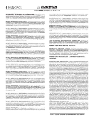 PREFEITURA MUNICIPAL DE CORRENTINA
P R E F E I T U R A M U N I C I P A L D E C O R R E N T I N A
EXTRATO DE CONTRATO - O MUNICÍPIO DE IBIRAPUÃ, Estado da Bahia, torna público que firmou o contrato
nº PP-059-2023 com a Empresa Luzitana Material de Construção Ltda, CNPJ nº 02.925.767/0001-57, futura aquisição de
material de construção para atender necessidades das secretarias municipais, pelo valor global de R$ 19.760,67 (dezenove mil
setecentos e sessenta reais e sessenta e sete centavos), objeto do Pregão Presencial 030-2022(SRP), cujo contrato terá
sua duração até 31 de dezembro de 2023 vigorando a partir de sua assinatura. As despesas decorrentes do presente Contrato
correrão por conta do Orçamento para o exercício de 2023. Calixto Antônio Ribeiro, Prefeito Municipal. Ibirapuã 13 de janeiro
de 2023.
EXTRATO DE CONTRATO - O MUNICÍPIO DE IBIRAPUÃ, Estado da Bahia, torna público que firmou o contrato nº
PP-076-2023 com a Empresa Oximaster Gases e Equipamentos Ltda, CNPJ 03.935.631/0001-90, para aquisição de oxigênio
medicinal para utilização no Hospital e Ambulâncias do Município pelo valor global de R$ 2.140,00 (dois mil cento e quarenta
reais), objeto do Pregão Eletrônico 010-2022 cujo contrato terá sua duração até 31 de dezembro de 2023, vigorando a partir
de sua assinatura. As despesas decorrentes do presente Contrato correrão por conta do Orçamento para o exercício de 2023.
Calixto Antônio Ribeiro, Prefeito Municipal. Ibirapuã 27 de janeiro de 2023.
EXTRATO DE CONTRATO - O MUNICÍPIO DE IBIRAPUÃ, Estado da Bahia, torna público que firmou o contrato nº
PE-078-2023 com a Empresa Comprates Comercial Famacêutica e Hospitalar Ltda, CNPJ 96.845.896/0001-89, para futura
aquisição de Medicamentos, materiais hospitalares, Farmácia Básica e materiais odontológicos para as unidades de saúde do
Município, pelo valor global de R$ 2.479,33 (dois mil quatrocentos e setenta e nove reias e trinta e três centavos), objeto do
Pregão Eletrônico Nº 005-2022, cujo contrato terá sua duração até 31 de dezembro de 2023 vigorando a partir de sua assinatura.
As despesas decorrentes do presente Contrato correrão por conta do Orçamento para o exercício de 2023. Calixto Antônio
Ribeiro, Prefeito Municipal. Ibirapuã 27 de janeiro de 2023.
EXTRATO DE CONTRATO - O MUNICÍPIO DE IBIRAPUÃ, Estado da Bahia, torna público que firmou o contrato
nº PP-040-2023 com a Empresa Adão Cordeiro Peçanha, CNPJ 09.170.412/0001-44, aquisição de refeições tipo Marmitex
para alimentação das pessoas custodiadas no Município; para atendimento ao programa de assistencialismo a andarilhos;
e necessidades eventuais das secretarias municipais., pelo valor global de R$ 3.102,00 (três mil cento e dois reais), objeto
Pregão Presencial n° 003-2022 (SRP), cujo contrato terá sua duração até 31 de dezembro de 2023 vigorando a partir de sua
assinatura. As despesas decorrentes do presente Contrato correrão por conta do Orçamento para o exercício de 2023. Calixto
Antônio Ribeiro, Prefeito Municipal. Ibirapuã 02 de janeiro de 2023.
EXTRATO DE CONTRATO - O MUNICÍPIO DE IBIRAPUÃ, Estado da Bahia, torna público que firmou o contrato nº
PP-073-2023 com a Empresa F. Dias dos Santos, CNPJ 20.946.498/0001-97, para futura contratação dos serviços de lavagem
dos veículos da frota deste município, pelo valor global de R$ 5.170,26 (cinco mil cento e setenta e vinte seis centavos),
objeto do PREGÃO PRESENCIAL N° 017-2022 (SRP), cujo contrato terá sua duração até 31 de dezembro de 2023 vigorando
a partir de sua assinatura. As despesas decorrentes do presente Contrato correrão por conta do Orçamento para o exercício de
2023. Calixto Antônio Ribeiro, Prefeito Municipal. Ibirapuã 27 de janeiro de 2023.
EXTRATO DE CONTRATO - O MUNICÍPIO DE IBIRAPUÃ, Estado da Bahia, torna público que firmou o contrato
nº PP-072-2023 com a Empresa Eletro Agiliza Peças e Manutenção Veicular Eireli, CNPJ 31.027.426/0001-62, para futura
contratação dos serviços de lavagem dos veículos da frota deste município, pelo valor global de R$ 3.357,44 (três mil trezentos
e cinquenta e sete reais e quarenta e quatro centavos), objeto do PREGÃO PRESENCIAL N° 017-2022 (SRP), cujo contrato
terá sua duração até 31 de dezembro de 2023 vigorando a partir de sua assinatura. As despesas decorrentes do presente
Contrato correrão por conta do Orçamento para o exercício de 2023. Calixto Antônio Ribeiro, Prefeito Municipal. Ibirapuã 27
de janeiro 2023.
EXTRATO DE CONTRATO - O MUNICÍPIO DE IBIRAPUÃ, Estado da Bahia, torna público que firmou o contrato
nº PP-077-2023 com a Empresa Eletromecânica Agiliza Peças e Manutenção Veicular Eireli, CNPJ 31.027.426/001-62,
aquisição de peças e serviços automotivos para manutenção dos veículos da Prefeitura Municipal, pelo valor global R$ 18.612,00
(dezoito mil seiscentos e doze reais), objeto do Pregão Presencial n° 011-2022 (SRP), cujo contrato terá sua duração até 31
de dezembro de 2023 vigorando a partir de sua assinatura. As despesas decorrentes do presente Contrato correrão por conta do
Orçamento para o exercício de 2022. Calixto Antônio Ribeiro, Prefeito Municipal. Ibirapuã, 27 de janeiro de 2023.
EXTRATO DE CONTRATO - O MUNICÍPIO DE IBIRAPUÃ, Estado da Bahia, torna público que firmou o contrato
nº PP-055-2023 com a Empresa Autoplan - Peças e Serviços Automotivos Ltda, CNPJ 04.768.158/0001-67, aquisição de
peças e serviços automotivos para manutenção dos veículos da Prefeitura Municipal, pelo valor global R$ 69.595,94 (sessenta e
nove mil quinhentos e noventa e cinco reais e noventa e quatro centavos), objeto do Pregão Presencial n° 011-2022 (SRP),
cujo contrato terá sua duração até 31 de dezembro de 2023, vigorando a partir de sua assinatura. As despesas decorrentes
do presente Contrato correrão por conta do Orçamento para o exercício de 2022. Calixto Antônio Ribeiro, Prefeito Municipal.
Ibirapuã, 13 de janeiro de 2023.
EXTRATO DE CONTRATO - O MUNICÍPIO DE IBIRAPUÃ, Estado da Bahia, torna público que firmou o contrato nº
PP-054-2023 com a Empresa Autoplan Peças e Serviços Automotivos LTDA, CNPJ 04.768.158/0001-67, para aquisição de
pneus e câmaras de ar atender as necessidades da frota de veículos da Prefeitura Municipal, pelo valor global de R$ 19.950,00
(dezenove mil novecentos e cinquenta reais), objeto do Pregão Presencial 028-2022 (SRP), cujo contrato terá sua duração
até 31 de dezembro de 2023 vigorando a partir de sua assinatura. As despesas decorrentes do presente Contrato correrão por
conta do Orçamento para o exercício de 2023. Calixto Antônio Ribeiro, Prefeito Municipal. Ibirapuã, 13 de janeiro de 2023.
EXTRATO DE CONTRATO - O MUNICÍPIO DE IBIRAPUÃ, Estado da Bahia, torna público que firmou o contrato
nº PP-056-2023 com a Empresa Mesclar Empreendimentos Eireli, CNPJ nº 13.910.719/0001-01, aquisição de materiais
de limpeza para atender as necessidades das secretarias da Prefeitura Municipal, pelo valor global de R$ 1.245,55 (um mil
duzentos e quarenta e cinco reais e cinquenta e cinco centavos), objeto do Pregão Eletrônico 002-2022(SRP), cujo contrato
terá sua duração até 31 de dezembro de 2023 vigorando a partir de sua assinatura. As despesas decorrentes do presente
Contrato correrão por conta do Orçamento para o exercício de 2022. Calixto Antônio Ribeiro, Prefeito Municipal. Ibirapuã 13
de janeiro de 2023.
EXTRATO DE CONTRATO - O MUNICÍPIO DE IBIRAPUÃ, Estado da Bahia, torna público que firmou o contrato
nº PP-037-2023 com a Empresa Maria Rosa - Farmácia de Manipulação Ltda, CNPJ 08.389.092/0001-55, para aquisição de
medicamentos de fórmula manipulada para distribuição gratuita a pacientes deste município, pelo valor total de R$ 12.393,94
(doze mil trezentos e noventa e três reais e noventa e quatro centavos), objeto do Pregão Presencial 004-2022(SRP),
cujo contrato terá sua duração até 31 de dezembro de 2023 vigorando a partir de sua assinatura. As despesas decorrentes do
presente Contrato correrão por conta do Orçamento para o exercício de 2023. Calixto Antônio Ribeiro, Prefeito Municipal.
Ibirapuã 02 de janeiro de 2023.
EXTRATO DE CONTRATO - O MUNICÍPIO DE IBIRAPUÃ, Estado da Bahia, torna público que firmou o contrato nº
PP-075-2023 com a Empresa Maiara O. Barros da Silva - EPP, CNPJ 07.212.783/0001-16, aquisição de fraldas descartáveis
para serem doadas às pessoas carentes do Município inseridas em programas sociais, para uso dos pacientes no Hospital Isaura
Chácara e na Creche Municipal., pelo valor total de R$ 3.314,40 (três mil trezentos e quatorze reais e quarenta centavos),
objeto do Pregão Presencial n° 005-2022 (SRP),cujo contrato terá sua duração até 31 de dezembro de 2023 vigorando a partir
de sua assinatura. As despesas decorrentes do presente Contrato correrão por conta do Orçamento para o exercício de 2022.
Calixto Antônio Ribeiro, Prefeito Municipal. Ibirapuã 27 de janeiro de 2023.
EXTRATO DE CONTRATO - O MUNICÍPIO DE IBIRAPUÃ, Estado da Bahia, torna público que firmou o contrato
Nº PP-038-2023 com a Empresa Maiara O. Barros da Silva - EPP, CNPJ 07.212.783/0001-16, para o fornecimento
de medicamentos de doação para pessoas carentes do município, pelo valor total de R$ 99.605,02 (noventa e nove mil
seiscentos e cinco reais e dois centavos) objeto do Pregão Presencial 026-2022 (SRP), cujo contrato terá sua duração até 31
de dezembro de 2023 vigorando a partir de sua assinatura. As despesas decorrentes do presente Contrato correrão por conta do
Orçamento para o exercício de 2023. Calixto Antônio Ribeiro, Prefeito Municipal. Ibirapuã 02 de janeiro de 2023.
EXTRATO DE CONTRATO - O MUNICÍPIO DE IBIRAPUÃ, Estado da Bahia, torna público que firmou o contrato nº
PP-061-2023 com a Empresa Magazine Mil Papéis Eirelli, CNPJ nº 21.029.230/0001-53, para futura aquisição materiais de
expediente para atender as necessidades das secretarias municipais da Prefeitura Municipal, pelo valor global de R$ 60.004,30
(sessenta mil quatro reais e trinta centavos), objeto do Pregão Eletrônico 007-2022 (SRP), cujo contrato terá sua duração
até 31 de dezembro de 2023 vigorando a partir de sua assinatura. As despesas decorrentes do presente Contrato correrão por
conta do Orçamento para o exercício de 2023. Calixto Antônio Ribeiro, Prefeito Municipal. Ibirapuã 13 de janeiro de 2023.
EXTRATO DE CONTRATO - O MUNICÍPIO DE IBIRAPUÃ, Estado da Bahia, torna público que firmou o contrato
nº PP-074-2023 com a Empresa Sílvia Tatiane Lima dos Santos, CNPJ 33.711.856/0001-24, futura contratação dos serviços
de manutenção preventiva e corretiva em equipamentos de ar condicionado, freezers e refrigeradores dos diversos prédios
públicos municipais pelo valor total de R$ 17.690,00 (dezessete mil seiscentos e noventa reais), objeto do Pregão Presencial
021-2022 (SRP), cujo contrato terá sua duração até 31 de dezembro de 2023 vigorando a partir de sua assinatura. As despesas
decorrentes do presente Contrato correrão por conta do Orçamento para o exercício de 2023. Calixto Antônio Ribeiro, Prefeito
Municipal. Ibirapuã 27 de janeiro de 2023.
EXTRATO DE CONTRATO - O MUNICÍPIO DE IBIRAPUÃ, Estado da Bahia, torna público que firmou o contrato nº
PP-058-2023 com a Empresa Cortes Mesquita Ltda, CNPJ nº 08.469.293/0001-62, futura aquisição de material elétrico para a
manutenção dos diversos prédios públicos e da rede de iluminação pública do município, pelo valor global de R$ 7.129,92 (sete
mil cento e vinte e nove reais e noventa e dois centavos), objeto do Pregão Presencial 031-2022(SRP), cujo contrato terá
sua duração até 31 de dezembro de 2023 vigorando a partir de sua assinatura. As despesas decorrentes do presente Contrato
correrão por conta do Orçamento para o exercício de 2023. Calixto Antônio Ribeiro, Prefeito Municipal. Ibirapuã 13 de janeiro
de 2023.
EXTRATO DE CONTRATO - O MUNICÍPIO DE IBIRAPUÃ, Estado da Bahia, torna público que firmou o contrato
nº PP-060-2023 com a Empresa Luzitana Material de Construção Ltda, CNPJ nº 02.925.767/0001-57, futura aquisição de
material elétrico para a manutenção dos diversos prédios públicos e da rede de iluminação pública do município, pelo valor
global de R$ 6.574,50 (seis mil quinhentos e setenta e quatro reais e cinquenta centavos), objeto do Pregão Presencial
031-2022(SRP), cujo contrato terá sua duração até 31 de dezembro de 2023 vigorando a partir de sua assinatura. As despesas
decorrentes do presente Contrato correrão por conta do Orçamento para o exercício de 2023. Calixto Antônio Ribeiro, Prefeito
Municipal. Ibirapuã 13 de janeiro de 2023.
AVISO DE LICITAÇÃO - PREGÃO PRESENCIAL Nº 005-2023 (SRP) - Menor Preço por Lote.
Abertura: Dia 15/02/2023, às 09 horas. Objeto: Registro de Preços para futura aquisição de material de expediente. Os
interessados poderão obter informação e o Edital no site http://www.ibirapua.ba.gov.br/ ou sede da Prefeitura Municipal, à Praça
Lourival P. Barros, s/nº, Centro - Ibirapuã - Bahia, tel. (73)3011.0850, das 8 às 12 h. Geovana S. Azevedo Correia - Pregoeira.
PREFEITURA MUNICIPAL DE JUSSIAPE
P R E F E I T U R A M U N I C I P A L D E J U S S I A P E
REPUBLICAÇÃO AVISO EDITAL LICITAÇÃO - O município de Jussiape realizará dia 15/02/2023, na
Sede da Prefeitura, conforme especificações dos EDITAIS disponíveis no diário do município https://www.lencois.ba.gov.br/
Site/DiarioOficial ou na sede desta Prefeitura. Tipo de julgamento: Menor Preço: PREGÃO PRESENCIAL N º 01/2023- Objeto:
Aquisição de diversos biscoitos e pães e afins, destinados a atender às necessidades deste município de Jussiape-BA às 09:00
h. PREGÃO PRESENCIAL N º 02/2023- Objeto:Prestação de serviços de serralheria com instalação de cobertura metálica da
Creche Professor Aurelino Landulfo Sobrinho e do Posto de Saúde do povoado de Espinho deste munícipio de Jussiape-BA às
11:00h. LOCAL: sede da Prefeitura, situada na Praça 9 de Julho, s/n, centro, Jussiape - Bahia. Informações: (77) 3414-2510.
JUSSIAPE, 02 de fevereiro de 2023. ZORAIDE MARIA SOUZA PEREIRA - Presidente da CPL
PREFEITURA MUNICIPAL DE LIVRAMENTO DE NOSSA
SENHORA P R E F E I T U R A M U N I C I P A L D E L I V R A M E N T O D E N O S S A S E N H O R A
EXTRATO DO TERMO DE ADJUDICAÇÃO. O Pregoeiro e a Equipe de Apoio resolvem adjudicar o Processo
Administrativo nº 989/2022, Pregão Eletrônico 002/2023. Objeto: Registro de preços para futura e eventual aquisição de
equipamentos e materiais diversos para construção, reparos elétricos e hidráulicos, reforma em geral e de calçamentos, entre
outros, para atender a demanda das Secretarias e Setores da Administração Municipal. Contratadas:. PRADO MATERIAL DE
CONSTRUÇÃO LTDA - ME. CNPJ: 04.494.243/0001-84. Endereço: Av. Presidente Vargas, nº 995, cômodo, Centro, Livramento
de Nossa Senhora - Bahia. CEP: 46.140-000. Propostas Finais: Valor do lote 01: R$ 41.998,00 (Quarenta e um mil novecentos e
noventa e oito reais). Valor do lote 02: R$ 17.990,00 (Dezessete mil novecentos e noventa reais). Valor do lote 03: R$ 24.985,00
(Vinte e quatro mil novecentos e oitenta e cinco reais). Valor do lote 04: R$ 27.898,00 (vinte e sete mil oitocentos e noventa e oito
reais). Valor do lote 06: R$ 8.425,00 (Oito mil quatrocentos e vinte e cinco reais). Valor do lote 07: R$ 54.890,00 (Cinquenta e
quatro mil oitocentos e noventa reais). Valor do lote 09: R$ 238.750,00 (Duzentos e trinta e oito mil setecentos e cinquenta reais).
Valor do lote 11: R$ 288.850,00 (Duzentos e oitenta e oito mil oitocentos e cinquenta reais). Valor do lote 14: R$ 34.850,00 (Trinta
e quatro mil oitocentos e cinquenta reais). Valor do lote 15: R$ 184.650,00 (Cento e oitenta e quatro mil seiscentos e cinquenta
reais). Valor do lote 16: R$ 4.850,00 (Quatro mil oitocentos e cinquenta reais). Valor do lote 17: R$ 1.584,00 (Hum mil quinhentos
e oitenta e quatro reais). Valor do lote 18: R$ 21.500,00 (Vinte e um mil e quinhentos reais). Valor do lote 19: R$ 20.400,00
(Vinte mil e quatrocentos reais). Valor do lote 21: R$ 24.001,10 (Vinte e quatro mil um real e dez centavos). Valor do lote 24: R$
392.800,00 (Trezentos e noventa e dois mil e oitocentos reais). Valor do lote 25: R$ 44.850,00 (Quarenta e quatro mil oitocentos
e cinquenta reais). Valor Total dos lotes (01, 02, 03, 04, 06, 09, 11, 14, 15, 16, 17, 18, 19, 21, 24 e 25): R$ 1.433.271,10 (Hum
milhão quatrocentos e trinta e três mil duzentos e setenta e um reais e dez centavos). LUCINEI OLIVEIRA MOREIRA. CNPJ:
05.899.838/0001-82. Endereço: Largo do Rosário, nº 351, Centro, Rio de Contas - Bahia. CEP: 46.170-000. Propostas Finais:
Valor do lote 05: R$ 86.000,00 (Oitenta e seis mil reais). Valor do lote 10: R$ 17.450,00 (Dezessete mil quatrocentos e cinquenta
reais). Valor do lote 12: R$ 101.999,75 (Cento e um mil novecentos e noventa e nove reais e setenta e cinco centavos). Valor
do lote 20: R$ 9.000,00 (nove mil reais). Valor do lote 23: R$ 76.757,00 (Setenta e seis mil setecentos e cinquenta e sete reais).
Valor do lote 28: R$ 77.000,00 (Setenta e sete mil reais). Valor Total dos lotes (05, 10, 12, 20, 23 e 28): R$ 368.206,75 (Trezentos
e sessenta e oito mil duzentos e seis reais e setenta e cinco centavos). GOIAS LED MATERIAIS ELÉTRICOS E CONSTRUÇÃO
- ME. CNPJ: 27.927.653/0001-77. Endereço: R R 5, nº 105, quadra 7, Lote 9 A, Setor Oeste, Goiânia - GO. CEP: 74.125-070.
Proposta Final: Valor do lote 13: R$ 65.927,05 (Sessenta e cinco mil novecentos e vinte e sete reais e cinco centavos). CLEITON
RODRIGUES XAVIER - ME. CNPJ: 44.687.681/0001-83. Endereço: Rua Dep. João Alves, nº 201, Sala 04, Roseirão, Paramirim
- Bahia. CEP: 46.190-000. Propostas Finais: Valor do lote 22: R$ 460.000,00 (Quatrocentos e sessenta mil reais). Valor do lote
33: R$ 1.160.000,00 (Hum milhão cento e sessenta mil reais). Total dos lotes (22 e 33): R$ 1.620.000,00 (Hum milhão seiscentos
e vinte mil reais). Razão Social: MADEREIRA SILVESTRE LTDA - ME. CNPJ: 16.312.845/0001-52. Endereço: Av. Dr. Nelson
leal, nº 549, Comodo, Centro, Livramento de Nossa Senhora - Bahia. CEP: 46.140-000. Propostas Finais: Valor do lote 26: R$
384.503,00 (trezentos e oitenta e quatro mil quinhentos e três reais). Valor do lote 27: R$ 192.300,00 (Cento e noventa e dois mil
e trezentos reais), total dos lotes (26 e 27): R$ 576.803,00 (Quinhentos e setenta e seis mil oitocentos e três reais). MARCIEL
ARAÚJO DIAS - ME. CNPJ: 12.912.968/0001-73. Endereço: R W, nº 66, Galpão, Benito Gama, Livramento de Nossa Senhora
- Bahia. CEP: 46.140-000. Proposta Final: Valor do lote 29: R$ 33.950,00 (Trinta e três mil novecentos e cinquenta reais).
LITH ARTEFATOS DE CIMENTO LTDA - EPP. CNPJ: 13.353.318/0001-06. Endereço: Av. Dorival Caymmi, nº 10, quadra 01,
Loteamento Zinho Tanajura, Barriguda, Livramento de Nossa Senhora - Bahia. CEP: 46.140-000. Proposta Final: Valor do lote
31: R$ 380.000,00 (Trezentos e oitenta mil reais). EDSON RAMOS AGUIAR - ME. CNPJ: 11.847.430/0001-60. Endereço: Rua
do Prédio, s/n, Cômodo, Piçarrão, Livramento de Nossa Senhora - Bahia. CEP: 46.140-000. Proposta Final: Valor do lote 32: R$
815.166,00 (Oitocentos e quinze mil cento e sessenta e seis reais). ATRIUM INDÚSTRIA E COMÉRCIO DE FERRAGENS LTDA
- EPP. CNPJ: 46.423.434/0001-03. Endereço: Rua Santos Dumont, nº 888, São Cristovão, Erechim - RS. CEP: 99.709-370.
Proposta Final: Valor do lote 34: R$ 189.498,00 (Cento e oitenta e nove mil quatrocentos e noventa e oito reais). BATERIA
FERRAGENS LTDA - ME. CNPJ: 09.572.661/0001-66. Endereço: Av. Dr. Nelson Leal, nº 63, Cômodo, centro, Livramento de
Nossa Senhora - Bahia. CEP: 46.140-000. Proposta Final: Valor do lote 35: R$ 19.500,00 (Dezenove mil e quinhentos reais). TSC
PONTUAL COMERCIAL E DISTRIBUIDORA LTDA - EPP. CNPJ: 03.127.904/0001-70. Endereço: Rua Dora, nº 626, Balneário
Três marias, Peruíbe - SP. CEP: 11.750-000. Proposta Final: Valor do lote 37: R$ 178.240,00 (Cento e setenta e oito mil duzentos
e quarenta reais) Valor das Contratações: R$5.680.561,90 (Cinco milhões seiscentos e oitenta mil quinhentos e sessenta e um
reais e noventa centavos). Livramento de Nossa Senhora - Bahia, 26 de janeiro de 2023. José Raimundo Teixeira Silva Abreu.
Pregoeiro
EXTRATO DO TERMO DE HOMOLOGAÇÃO. O Prefeito Municipal, no uso de suas atribuições legais e de
conformidade com a Lei Federal 10.520/02, com a aplicação subsidiaria da Lei 8.666/93, Resolve homologar a adjudicação
referente ao Processo Administrativo nº 989/2022, Pregão Eletrônico 002/2023. Objeto: Registro de preços para futura e
eventual aquisição de equipamentos e materiais diversos para construção, reparos elétricos e hidráulicos, reforma em geral
e de calçamentos, entre outros, para atender a demanda das Secretarias e Setores da Administração Municipal. Contratadas:.
PRADO MATERIAL DE CONSTRUÇÃO LTDA - ME. CNPJ: 04.494.243/0001-84. Endereço: Av. Presidente Vargas, nº 995,
cômodo, Centro, Livramento de Nossa Senhora - Bahia. CEP: 46.140-000. Propostas Finais: Valor do lote 01: R$ 41.998,00
(Quarenta e um mil novecentos e noventa e oito reais). Valor do lote 02: R$ 17.990,00 (Dezessete mil novecentos e noventa
reais). Valor do lote 03: R$ 24.985,00 (Vinte e quatro mil novecentos e oitenta e cinco reais). Valor do lote 04: R$ 27.898,00 (vinte
e sete mil oitocentos e noventa e oito reais). Valor do lote 06: R$ 8.425,00 (Oito mil quatrocentos e vinte e cinco reais). Valor do
 MUNICÍPIOS
SALVADOR, SEXTA-FEIRA, 3 DE FEVEREIRO DE 2023 - ANO CVII - No
23.597
República Federativa do Brasil - Estado da Bahia
DIÁRIO OFICIAL
CÓPIA - Consulte informação oficial em www.dool.egba.ba.gov.br
 