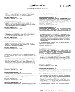EXECUTIVO 
SALVADOR, SEXTA-FEIRA, 3 DE FEVEREIRO DE 2023 - ANO CVII - No
23.597
República Federativa do Brasil - Estado da Bahia
DIÁRIO OFICIAL
Portaria Nº 00586882 de 02 de Fevereiro de 2023
O(A) SECRETÁRIO(A) DA ADMINISTRAÇÃO no uso de suas atribuições, resolve:
I DEFERIR, com fundamento na Lei 7.713/88, alterada pelas Leis 8.541/92 e 11.052/04 o pedido de isenção de
imposto de renda de: LUCIENE ESPIRITO SANTO DE SANT ANNA PONTES, proc.: 009.9470.2022.0080484-34
CPF nº: 257.222.475-53, com laudo médico emitido em 30 de Janeiro de 2023. Em caráter definitivo.
EDELVINO DA SILVA GOES FILHO
SECRETARIA DA ADMINISTRAÇÃO EST DA BAHIA
<#E.G.B#755947#9#818385/>
<#E.G.B#755948#9#818387>
Portaria Nº 00586883 de 02 de Fevereiro de 2023
O(A) SECRETÁRIO(A) DA ADMINISTRAÇÃO no uso de suas atribuições, resolve:
I DEFERIR, com fundamento na Lei 7.713/88, alterada pelas Leis 8.541/92 e 11.052/04 o pedido de isenção de
imposto de renda de: ISABEL CRISTINALIMADAROCHA, proc.: 009.9497.2022.0069750-05 CPF nº: 353.502.965-
15, com laudo médico emitido em 30 de Janeiro de 2023. Em caráter definitivo.
EDELVINO DA SILVA GOES FILHO
SECRETARIA DA ADMINISTRAÇÃO EST DA BAHIA
<#E.G.B#755948#9#818387/>
<#E.G.B#755950#9#818388>
Portaria Nº 00586886 de 02 de Fevereiro de 2023
O(A) SECRETÁRIO(A) DA ADMINISTRAÇÃO no uso de suas atribuições, resolve:
I DEFERIR, com fundamento na Lei 7.713/88, alterada pelas Leis 8.541/92 e 11.052/04 o pedido de isenção
de imposto de renda de: CARLOS ANTONIO SANTOS PEREIRA, proc.: 009.9475.2023.0001885-95 CPF nº:
237.911.105-78, com laudo médico emitido em 30 de Janeiro de 2023. Em caráter definitivo.
EDELVINO DA SILVA GOES FILHO
SECRETARIA DA ADMINISTRAÇÃO EST DA BAHIA
<#E.G.B#755950#9#818388/>
<#E.G.B#755951#9#818389>
Portaria Nº 00586889 de 02 de Fevereiro de 2023
O(A) SECRETÁRIO(A) DA ADMINISTRAÇÃO no uso de suas atribuições, resolve:
I DEFERIR, com fundamento na Lei 7.713/88, alterada pelas Leis 8.541/92 e 11.052/04 o pedido de isenção de
imposto de renda de: JOSE EVANILDO DA SILVA, proc.: 009.9484.2022.0076019-68 CPF nº: 747.997.544-91, com
laudo médico emitido em 30 de Janeiro de 2023. Em caráter definitivo.
EDELVINO DA SILVA GOES FILHO
SECRETARIA DA ADMINISTRAÇÃO EST DA BAHIA
<#E.G.B#755951#9#818389/>
<#E.G.B#755953#9#818391>
Portaria Nº 00585198 de 02 de Fevereiro de 2023
O(A) SECRETÁRIO(A) DA ADMINISTRAÇÃO, no uso de suas atribuições conferidas pela
Lei 10.955/07 e pelo Decreto 11.688/09, e de acordo com as informações constantes no(s)
respectivo(s) processo(s) administrativo(s), resolve conceder Aposentadoria Voluntária,
com fundamento no art. 3º da Emenda Constitucional nº 47 de 05 de julho de 2005 c/c art.
2º da Emenda Constitucional Estadual nº 26/2020, ao(s) servidor(es) no(s) item(ns) a seguir
discriminado(s):
I DALVA CARDOSO DO NASCIMENTO, proc. 012.1020.2022.0055236-19, P.CIVIL, Delegado de polícia, CLASSE
E, matrícula 20279800, proventos integrais - R$28.564,21 (vinte e oito mil quinhentos e sessenta e quatro reais e
vinte e um centavos), compostos por Vencimento - R$5.856,80, 43.00 % Adic Tempo de Serviço Inc - R$2.518,42,
125.00 % CET Incorp Venc Basico - R$7.321,00, Servico Extra Noturno Inc - R$1.318,60, Hora Extra 50% Inc -
R$3.592,21, 10.00 % Grat Tit Especiali Inc - R$585,68, GAJ V Inc - R$6.585,73, Estabilidade Econ Inc - R$785,77.
A publicação do presente ato faz cessar os efeitos de eventuais nomeações, licenças e afastamentos, conforme art.
44 da Lei 6.677/94, ou, no que couber, art. 168 da Lei 7.990/01, bem como será respeitada a redução de percepção
prevista no art. 24, § 2° da EC 103/2019, quando da implantação dos proventos.
As melhorias posteriores à data da inativação deverão ser incorporadas aos proventos in-
dependentemente da expedição do novo ato.
EDELVINO DA SILVA GOES FILHO
SECRETARIA DA ADMINISTRAÇÃO EST DA BAHIA
<#E.G.B#755953#9#818391/>
<#E.G.B#755954#9#818393>
Portaria Nº 00584719 de 02 de Fevereiro de 2023
O(A) SECRETÁRIO(A) DA ADMINISTRAÇÃO no uso de suas atribuições, resolve:
I DEFERIR, com fundamento na Lei 7.713/88, alterada pelas Leis 8.541/92 e 11.052/04 o pedido de isenção
de imposto de renda de: MARINISIA FERREIRA DAMASCENO, proc.: 009.9475.2022.0080448-85 CPF nº:
131.477.655-04, com laudo médico emitido em 26 de Janeiro de 2023. Em caráter definitivo.
EDELVINO DA SILVA GOES FILHO
SECRETARIA DA ADMINISTRAÇÃO EST DA BAHIA
<#E.G.B#755954#9#818393/>
<#E.G.B#755956#9#818394>
Portaria Nº 00587076 de 02 de Fevereiro de 2023
O(A) SECRETÁRIO(A) DA ADMINISTRAÇÃO, no uso de suas atribuições, tendo em vista o
constante no processo nº 027.1441.2022.0002335-42, com fulcro nas disposições contidas no(a)
§ 4º do art. 6° -A da Lei nº 11.366, de 29 de janeiro de 2009, resolve autorizar a MANUTENÇÃO
DA DESIGNAÇÃO do servidor RUY COUTO TOURINHO, matrícula nº 09421220, ocupante do
cargo Esp política públic gestão governamental, pertencente ao quadro de pessoal desta Pasta,
para permanecer exercendo suas atividades funcionais no(a) SEMA - SECRETARIA DO MEIO
AMBIENTE, por 036(trinta e seis) meses, a partir de 27 de Setembro de 2020.
EDELVINO DA SILVA GOES FILHO
SECRETARIA DA ADMINISTRAÇÃO EST DA BAHIA
<#E.G.B#755956#9#818394/>
<#E.G.B#756016#9#818454>
Portaria Nº 00582569 de 02 de Fevereiro de 2023
O(A) SECRETÁRIO(A) DE ESTADO do(a) SECRETARIA DA ADMINISTRAÇÃO EST DA
BAHIA - SAEB, no uso de suas atribuições, resolve designar MANNUELA COELHO SIMOES,
matrícula nº 09621497, para, em razão de Férias no período de 18 de Janeiro de 2023 a 27 de
Janeiro de 2023, substituir MAURICIO JOSE NUNES FERREIRA, matrícula nº 09380593, no
cargo Coordenador I, do(a) COORD DE ARRECADAÇÃO PREVIDENCIÁRIA.
EDELVINO DA SILVA GOES FILHO
SECRETARIA DA ADMINISTRAÇÃO EST DA BAHIA
<#E.G.B#756016#9#818454/>
<#E.G.B#756021#9#818459>
Portaria Nº 00585512 de 02 de Fevereiro de 2023
O(A) SECRETÁRIO(A) DA ADMINISTRAÇÃO, no uso de suas atribuições conferidas pela
Lei 10.955/07 e pelo Decreto 11.688/09, e de acordo com as informações constantes no(s)
respectivo(s) processo(s) administrativo(s), resolve conceder Aposentadoria Voluntária, com
fundamento no art. 6º da Emenda Constitucional nº 41, de 19 de dezembro de 2003, c/c arts. 2º
e 5º da Emenda Constitucional nº 47, de 05 de julho de 2005 c/c art. 2º da Emenda Constitucional
Estadual nº 26/2020, ao(s) servidor(es) no(s) item(ns) a seguir discriminado(s):
I RITA MARIA PEREIRA FONSECA, proc. 011.7618.2022.0067132-15, SEC, Professor, PADRÃO E, GRAU IV,
matrícula 11197779, proventos integrais - R$10.544,95 (dez mil quinhentos e quarenta e quatro reais e noventa e
cinco centavos), compostos por Vencimento - R$4.100,22, 30.00 % Avanco Horizontal Inc - R$1.230,07, 36.00 %
Adic Tempo de Serviço Inc - R$1.476,08, 10.00 % VP Lei 7250/98 Inc - R$410,02, 31.18 % Atividade Classe Incorp
- R$1.278,45, 50.00 % Grat Aperfeic Prof Incorp - R$2.050,11. A publicação do presente ato faz cessar os efeitos
de eventuais nomeações, licenças e afastamentos, conforme art. 44 da Lei 6.677/94, ou, no que couber, art. 168 da
Lei 7.990/01, bem como será respeitada a redução de percepção prevista no art. 24, § 2° da EC 103/2019, quando
da implantação dos proventos.
As melhorias posteriores à data da inativação deverão ser incorporadas aos proventos in-
dependentemente da expedição do novo ato.
EDELVINO DA SILVA GOES FILHO
SECRETARIA DA ADMINISTRAÇÃO EST DA BAHIA
<#E.G.B#756021#9#818459/>
<#E.G.B#756025#9#818463>
Portaria Nº 00586596 de 02 de Fevereiro de 2023
O(A) SECRETÁRIO(A) DA ADMINISTRAÇÃO, no uso de suas atribuições conferidas pela
Lei 10.955/07 e pelo Decreto 11.688/09, e de acordo com as informações constantes no(s)
respectivo(s) processo(s) administrativo(s), resolve conceder Aposentadoria Voluntária, com
fundamento no art. 4º, caput, e §2º, I, c/c art. 3º, §7º, da EC nº 26/2020, com redação dada pela
EC n° 27/2021, ao(s) servidor(es) no(s) item(ns) a seguir discriminado(s):
I KARANE DE CARVALHO FONTENELE PERNET, proc. 019.5129.2022.0004223-47, SESAB, Odontólogo,
CLASSE 2, NIVEL E, matrícula 59144889, proventos integrais - R$5.823,00 (cinco mil oitocentos e vinte e três reais
e zero centavos), compostos por Vencimento - R$1.553,23, 30.00 % Adic Tempo de Serviço Inc - R$465,97, GID
Incorporada - R$3.667,89, 8.75 % Adc Insalubridade Incorp - R$135,91. A publicação do presente ato faz cessar os
efeitos de eventuais nomeações, licenças e afastamentos, conforme art. 44 da Lei 6.677/94, ou, no que couber, art.
168 da Lei 7.990/01, bem como será respeitada a redução de percepção prevista no art. 24, § 2° da EC 103/2019,
quando da implantação dos proventos.
As melhorias posteriores à data da inativação deverão ser incorporadas aos proventos in-
dependentemente da expedição do novo ato.
EDELVINO DA SILVA GOES FILHO
SECRETARIA DA ADMINISTRAÇÃO EST DA BAHIA
<#E.G.B#756025#9#818463/>
<#E.G.B#756031#9#818469>
Portaria Nº 00585097 de 02 de Fevereiro de 2023
O(A) SECRETÁRIO(A) DA ADMINISTRAÇÃO, no uso de suas atribuições conferidas pela
Lei 10.955/07 e pelo Decreto 11.688/09, e de acordo com as informações constantes no(s)
respectivo(s) processo(s) administrativo(s), resolve conceder Aposentadoria Voluntária, com
fundamento no art. 6º da Emenda Constitucional nº 41, de 19 de dezembro de 2003, c/c arts. 2º
e 5º da Emenda Constitucional nº 47, de 05 de julho de 2005 c/c art. 2º da Emenda Constitucional
Estadual nº 26/2020, ao(s) servidor(es) no(s) item(ns) a seguir discriminado(s):
I ELENILDES OLIVEIRA COSTA, proc. 011.7633.2021.0002100-12, SEC, Professor, PADRÃO E, GRAU IIIA,
matrícula 11238955, proventos integrais - R$5.545,02 (cinco mil quinhentos e quarenta e cinco reais e dois
centavos), compostos por Vencimento - R$2.019,81, 25.00 % Avanco Horizontal Inc - R$504,95, 30.00 % Adic
Tempo de Serviço Inc - R$605,94, 10.00 % VP Lei 7250/98 Inc - R$201,98, 31.18 % Atividade Classe Incorp -
R$629,78, 50.00 % Grat Aperfeic Prof Incorp - R$1.009,91, Estabilidade Econ Inc - R$572,65. A publicação do
presente ato faz cessar os efeitos de eventuais nomeações, licenças e afastamentos, conforme art. 44 da Lei
6.677/94, ou, no que couber, art. 168 da Lei 7.990/01, bem como será respeitada a redução de percepção prevista
no art. 24, § 2° da EC 103/2019, quando da implantação dos proventos.
As melhorias posteriores à data da inativação deverão ser incorporadas aos proventos in-
dependentemente da expedição do novo ato.
EDELVINO DA SILVA GOES FILHO
SECRETARIA DA ADMINISTRAÇÃO EST DA BAHIA
<#E.G.B#756031#9#818469/>
<#E.G.B#756034#9#818472>
CÓPIA - Consulte informação oficial em www.dool.egba.ba.gov.br
 