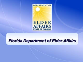 Florida Department of Elder Affairs 