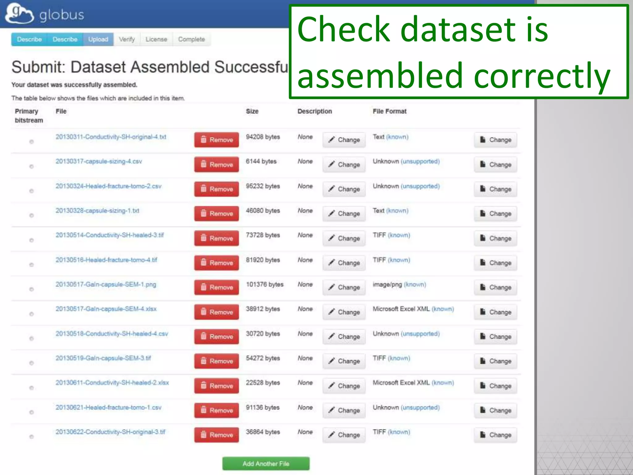 37
Check dataset is
assembled correctly
 