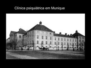 Clínica psiquiátrica em Munique 