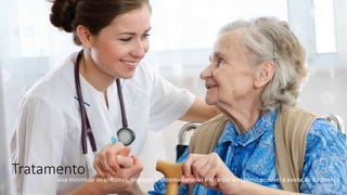 Tratamentovisa minimizar os sintomas, proteger o sistema nervoso e retardar o máximo possível a evolução da doença.
 