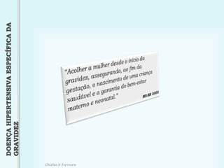 DoençA Hipertensiva EspecíFica Da Gravidez | PPTX