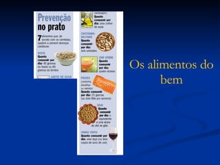 Os alimentos do bem 