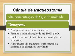 Cânula de traqueostomia
 