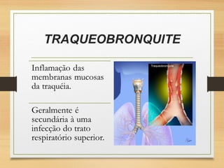TRAQUEOBRONQUITE
 