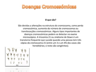 Doença de Huntington.