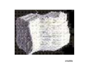 crisótilo
 
