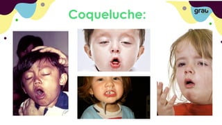 Coqueluche:
 