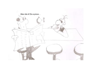 Mas não é! Eis a prova…