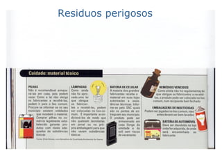 Residuos perigosos
 