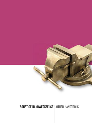 OTHER HANDTOOLSSONSTIGE HANDWERKZEUGE
 