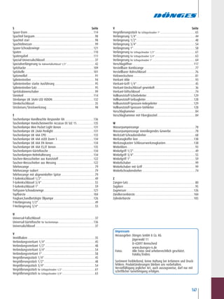 147
S .........................................................................................Seite
Space-Eisen ......................................................................................114
Spachtel biegsam...............................................................................98
Spachtel starr.....................................................................................98
Spachtelmesser..................................................................................99
Spann-Schraubzwinge ......................................................................121
Spaten ..............................................................................................110
Spatengabel .....................................................................................111
Spezial-Universalschlüssel..................................................................37
Spezialverlängerung für Hahnenfußschlüssel 1/2" .....................................42
Spitzhacke ........................................................................................109
Spitzkelle..........................................................................................101
Spitzmeißel ........................................................................................91
Splintentreiber....................................................................................94
Splintentreiber starke Ausführung.....................................................95
Splintentreiber-Satz............................................................................95
Spritzkabinenschaber.........................................................................99
Steinkeil ...........................................................................................114
Stirnlampe UK 3AAA LED VIZION......................................................132
Stirnlochschlüssel...............................................................................35
Strickeisen/Strickwerkzeug................................................................98
T
Taschenlampe Handleuchte Responder RA .....................................136
Taschenlampe Handscheinwerfer AccuLux EX SLE 15......................135
Taschenlampe Mini Pocket Light Xenon ..........................................131
Taschenlampe UK 2AAA Penlight.....................................................131
Taschenlampe UK 4AA CPO..............................................................133
Taschenlampe UK 4AA eLED Zoom S ...............................................134
Taschenlampe UK 4AA EN Xenon.....................................................134
Taschenlampe UK 4AA ES,ET Xenon.................................................135
Taschenlampen-Gürteltasche...........................................................134
Taschenlampen-Helmhalterung .......................................................134
Taschen-Messschieber aus Kunststoff..............................................122
Taschen-Messschieber aus Messing.................................................122
Telefonzange......................................................................................79
Telefonzange isoliert..........................................................................79
Telefonzange mit abgewinkelter Spitze ............................................79
T-Gelenkschlüssel 1/2"......................................................................49
T-Gelenkschlüssel 3/4"......................................................................55
T-Gelenkschlüssel 1"..........................................................................59
Tiefspann-Schraubzwinge.................................................................121
Topfbürste ........................................................................................104
Tragbare,handbetätigte Ölpumpe....................................................126
T-Verlängerung 1/2" ..........................................................................49
T-Verlängerung 3/4" ..........................................................................55
U
Universal-Faßschlüssel .......................................................................37
Universal-Gürteltasche für Taschenlampe..............................................136
Universalschlüssel..............................................................................37
V
Ventilhaken ........................................................................................35
Verbindungsvierkant 1/4" .................................................................45
Verbindungsvierkant 1/2" .................................................................48
Verbindungsvierkant 3/4" .................................................................54
Verbindungsvierkant 1" .....................................................................58
Vergrößerungsstück 1/4"...................................................................45
Vergrößerungsstück 1/2"...................................................................48
Vergrößerungsstück 3/4"...................................................................54
Vergrößerungsstück für Schlagschrauber 1/2"...........................................61
Vergrößerungsstück für Schlagschrauber 3/4"...........................................63
V.........................................................................................Seite
Vergrößerungsstück für Schlagschrauber 1" ..............................................65
Verlängerung 1/4".............................................................................44
Verlängerung 1/2".............................................................................48
Verlängerung 3/4".............................................................................54
Verlängerung 1".................................................................................58
Verlängerung für Schlagschrauber 1/2".....................................................61
Verlängerung für Schlagschrauber 3/4".....................................................63
Verlängerung für Schlagschrauber 1" ........................................................64
Verschlagöffner ................................................................................117
Verstellbare Kombizange ...................................................................77
Verstellbarer Rohrschlüssel................................................................76
Vielzweckschere.................................................................................81
Vierkant Ahle .....................................................................................93
Vierkant-Griff 1/4".............................................................................45
Vierkant-Steckschlüssel gewinkelt.....................................................36
Vierkant-Stiftschlüssel........................................................................74
Vollkunststoff-Schiebeleiter..............................................................129
Vollkunststoff-Seilzugleiter...............................................................128
Vollkunststoff-Sprossen-Anlegeleiter ...............................................129
Vollkunststoff-Sprossen-Stehleiter....................................................128
Vorschlaghammer ..............................................................................84
Vorschlaghammer mit Fiberglasstiel..................................................84
W................................................................................................
Wasserpumpenzange .........................................................................78
Wasserpumpenzange innenliegendes Gewerbe................................78
Werkstatt-Schraubendreher................................................................68
Werkzeugkoffer leer.........................................................................138
Werkzeugkasten Schlosserwerkzeugkasten.....................................138
Winkeldorn.........................................................................................93
Winkelgriff 1/2".................................................................................49
Winkelgriff 3/4".................................................................................55
Winkelgriff 1".....................................................................................59
Winkelschaber....................................................................................99
Winkelschaber mit Griff.....................................................................99
Winkelschraubendreher......................................................................74
Z
Zangen-Satz........................................................................................80
Zugdorn..............................................................................................95
Zugmesser........................................................................................126
Zündkerzenbürste.............................................................................104
Zylinderbürste ..................................................................................105
Impressum
Herausgeber: Dönges GmbH & Co. KG
Jägerwald 11
D-42897 Remscheid
www.doenges-rs.de
Fotos: Alle Fotos sind urheberrechtlich geschützt.
Fotolia/Endres
Sortiment freibleibend, keine Haftung bei Irrtümern und Druck-
fehlern. Produktänderungen bleiben uns vorbehalten.
Vervielfältigung jeglicher Art, auch auszugsweise, darf nur mit
schriftlicher Genehmigung erfolgen.
 