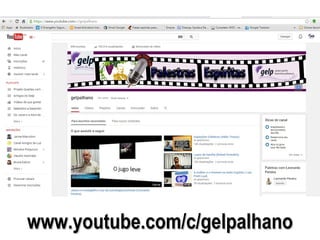 www.youtube.com/c/gelpalhanowww.youtube.com/c/gelpalhano
 