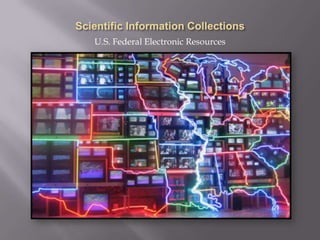 U.S. Federal Electronic Resources
 